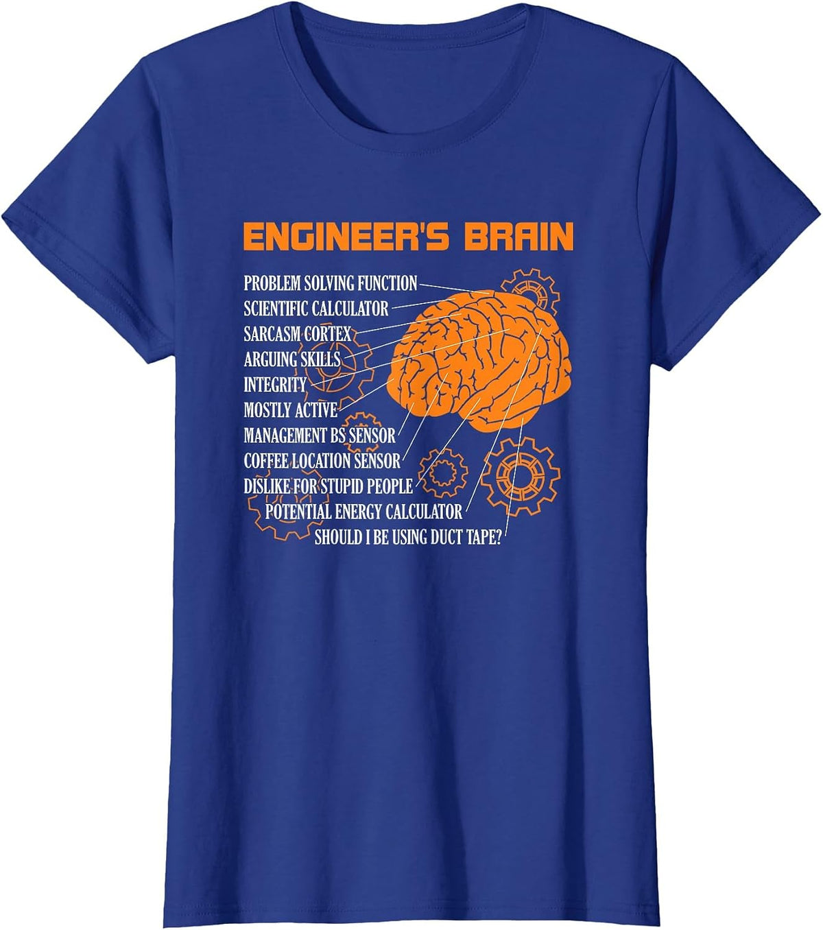 Engineer's Brain Funny Engineering Games Process Engineer T-Shirt - Royal Blue