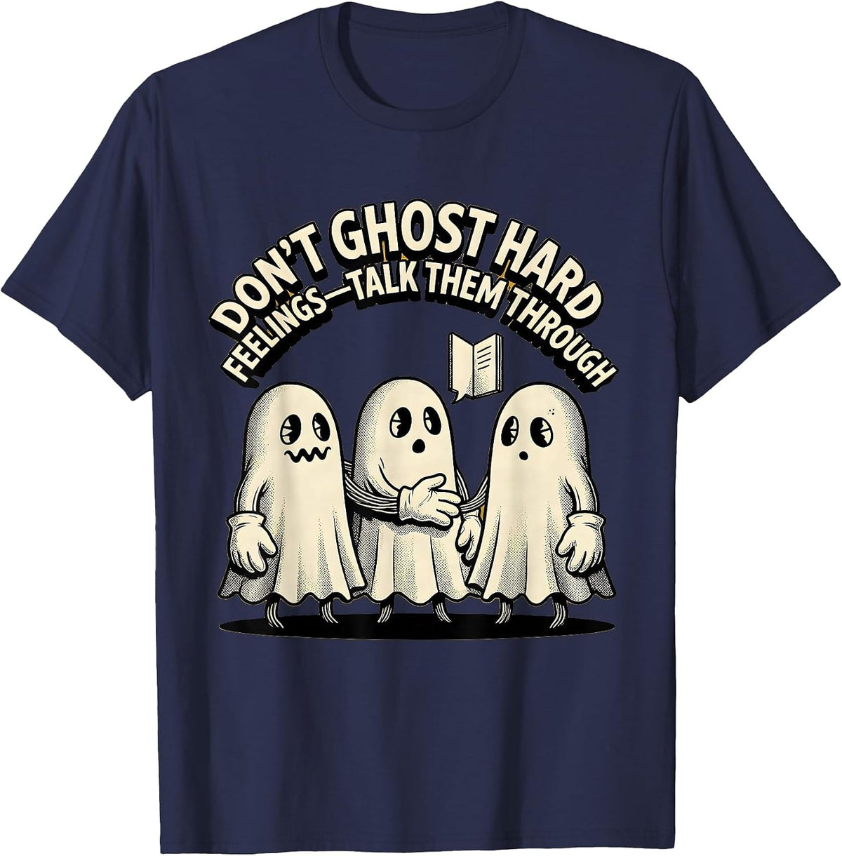Don't Ghost Hard Feelings—Talk Them Through Retro Cartoon T-Shirt - Navy Blue