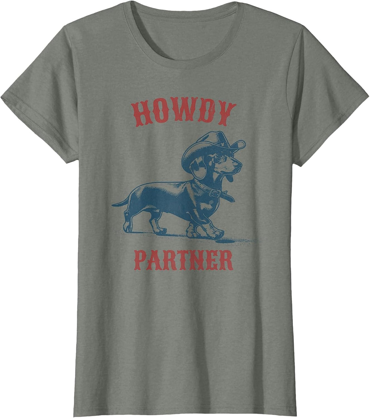 Howdy Partner - Ready for Rodeo - Cowboy Weenie Dachshund T-Shirt - Olive Heather