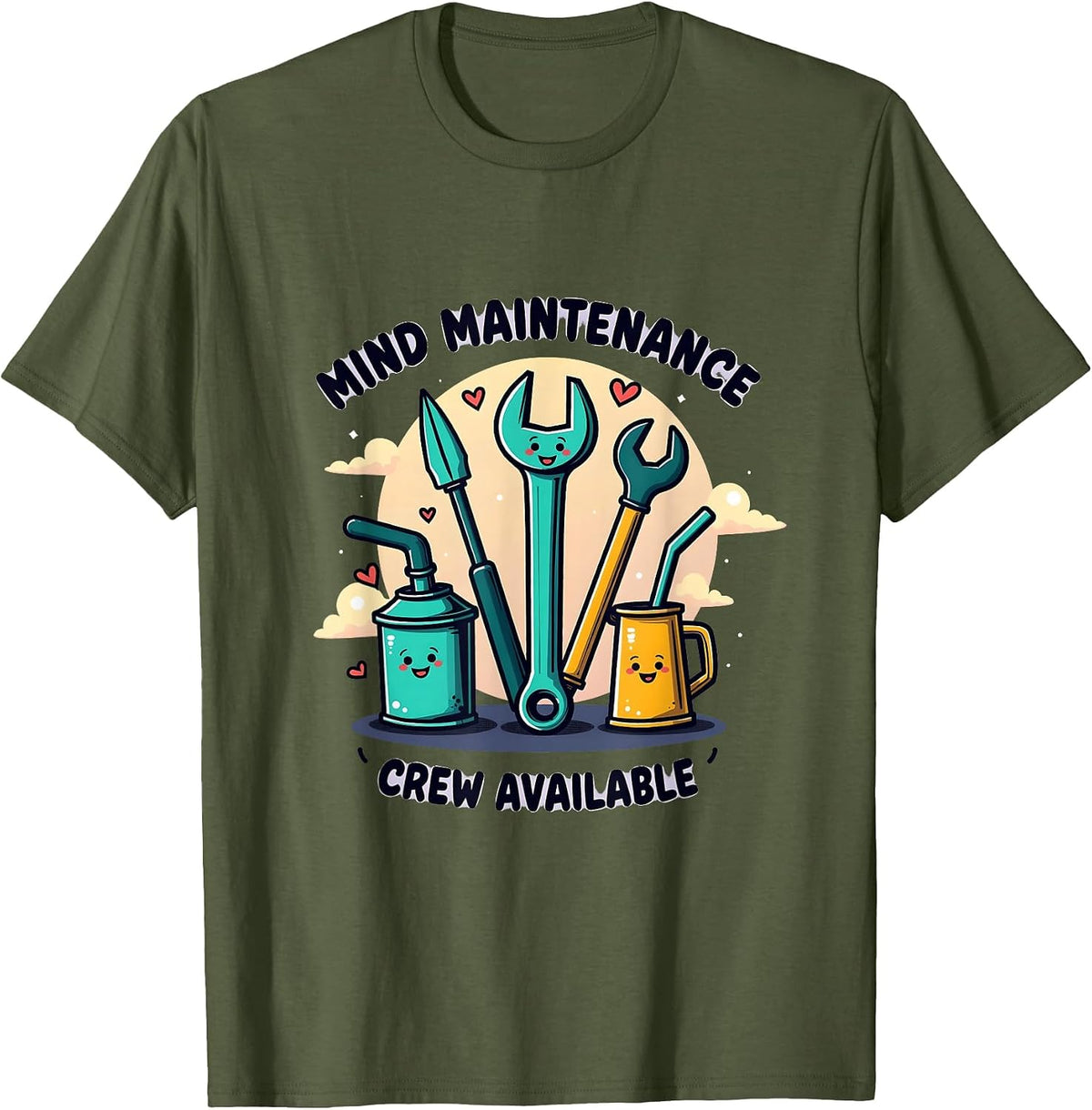 Mind Maintenance Crew Available Mental Health Design T-Shirt - Olive Green