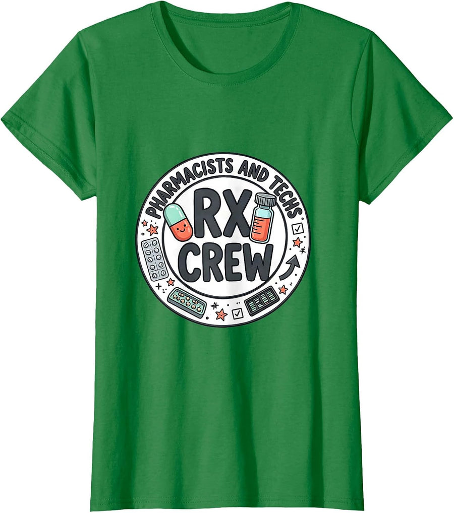 Women's Pharmacists And Techs, Rx Crew Funny Pharmacy Crew Gift T-Shirt - Kelly Green