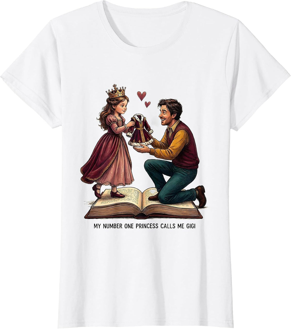 My Number One Princess Calls Me Gigi Funny Grandma Family T-Shirt - White