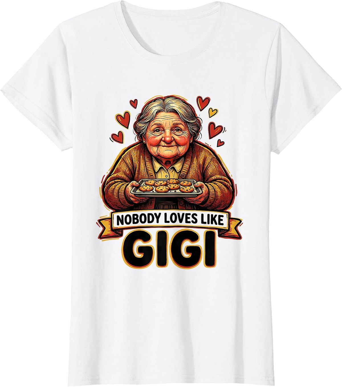 Nobody Loves Like Gigi Grandma Design T-Shirt - White