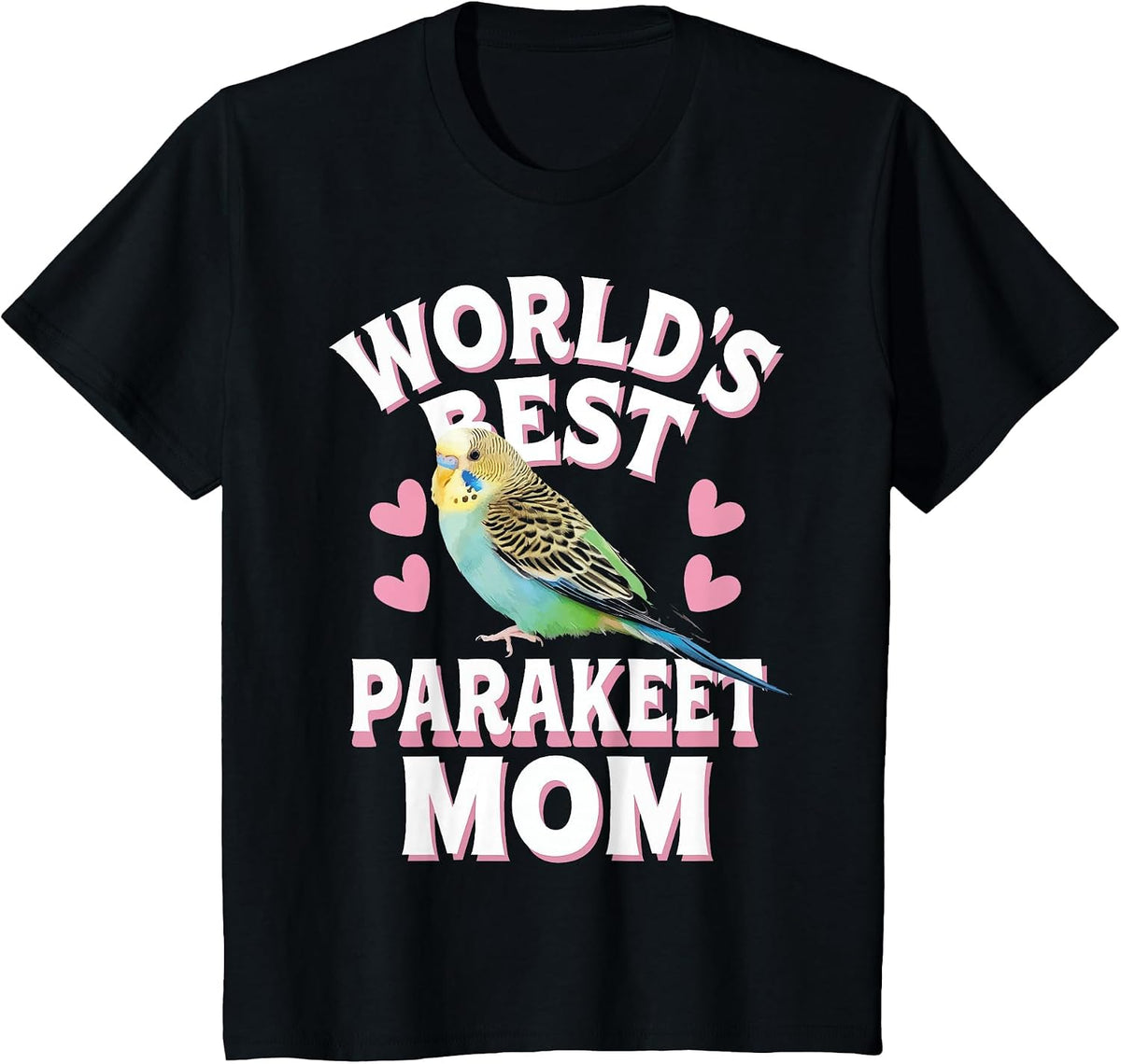 Parakeet World's Best Parakeet Mom T-Shirt - Black