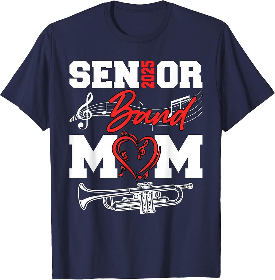 Senior Band Mom 2025 Marching Band Class of 2025 Trumpet T-Shirt - Navy Blue