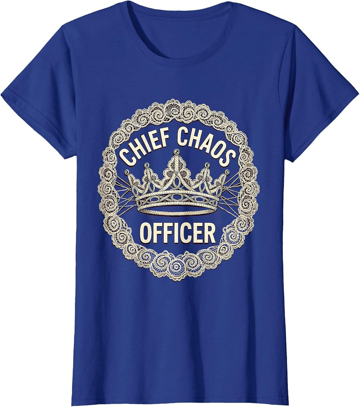 Women's Chief Chaos Officer Chaos Coordinator Design T-Shirt - Royal Blue