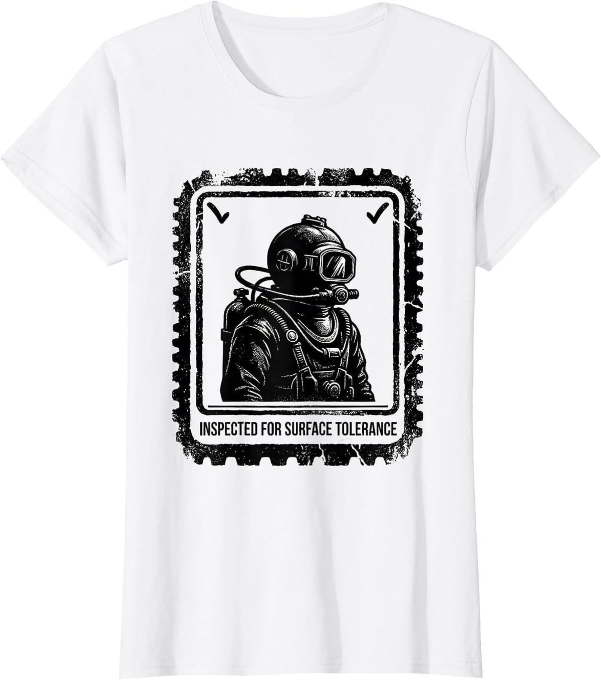 Inspected For Surface Tolerance Funny Scuba Diver Gift T-Shirt - White