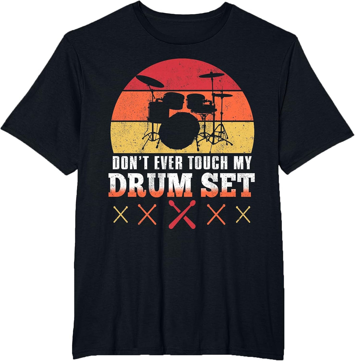 Dont Touch My Drums Shirt Funny Drumming Drummer T-Shirt - Black