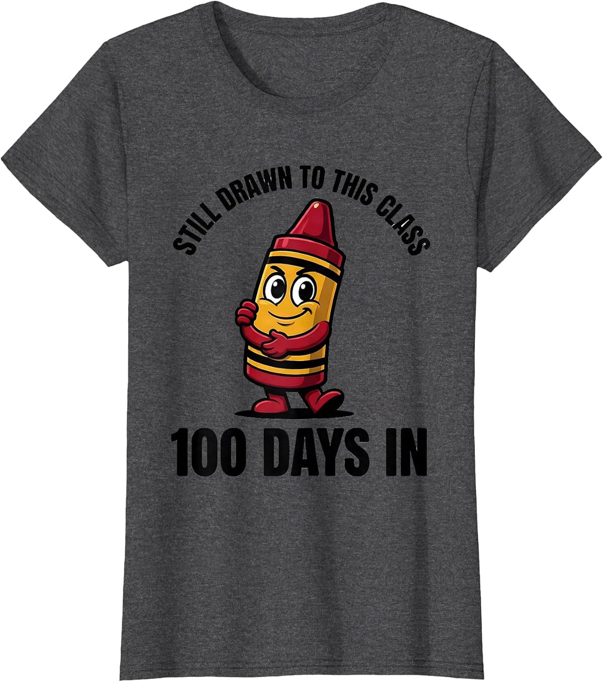 Women's 100 Days In, Still Drawn To This Class Cartoon Teacher T-Shirt - Dark Heather Grey