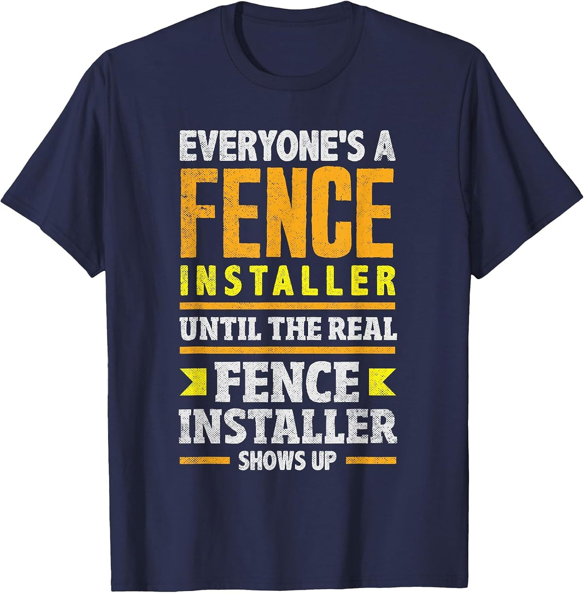 Funny Fencing Specialist Saying Fence Installer T-Shirt - Navy Blue