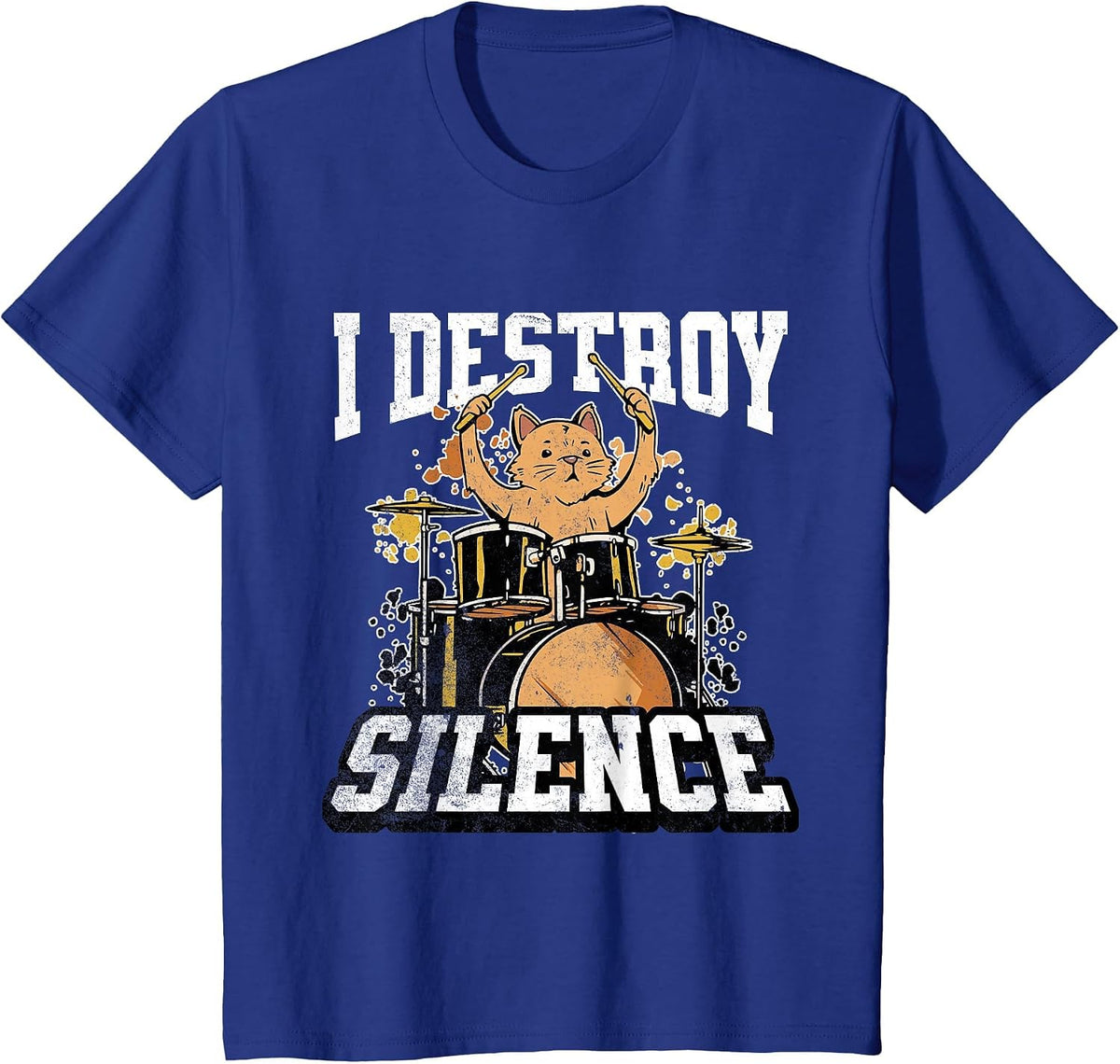 I Destroy Silence Cat Drummer Playing Drums Funny Graphic T-Shirt - Royal Blue