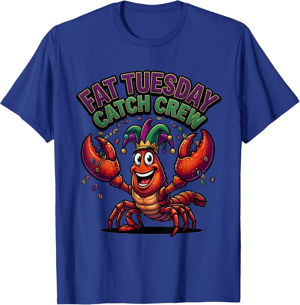 Fat Tuesday Catch Crew Cartoon Crawfish Jester Mardi Gras T-Shirt - Royal Blue