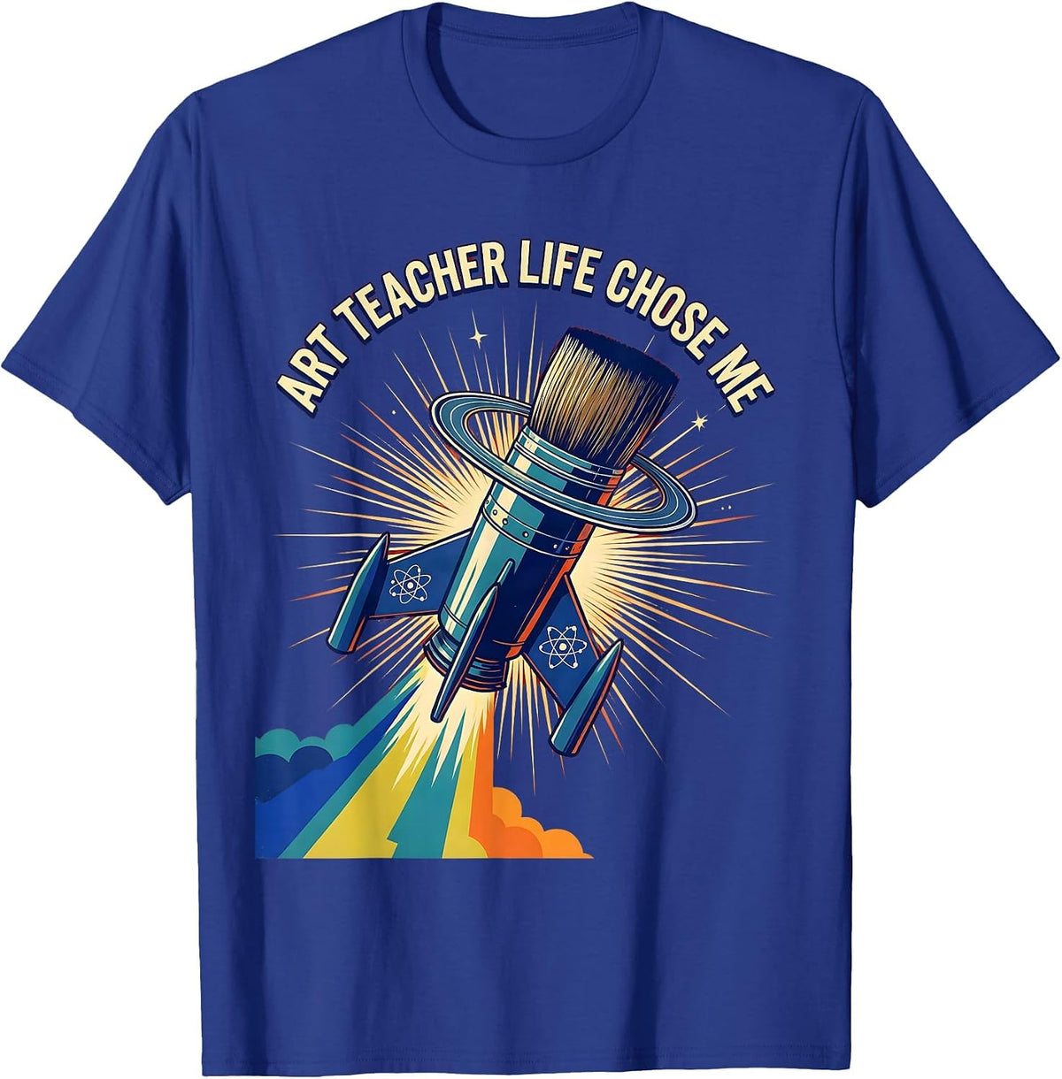 Art Teacher Life Chose Me Educator Design T-Shirt - Royal Blue