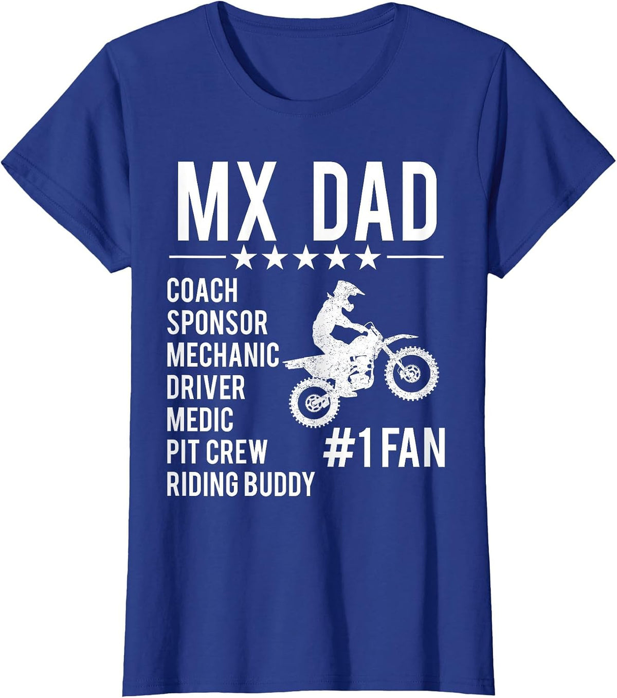 Funny Motocross MX Dad #1 Fan Dirt Bike Coach Sponsor Braaap T-Shirt - Royal Blue
