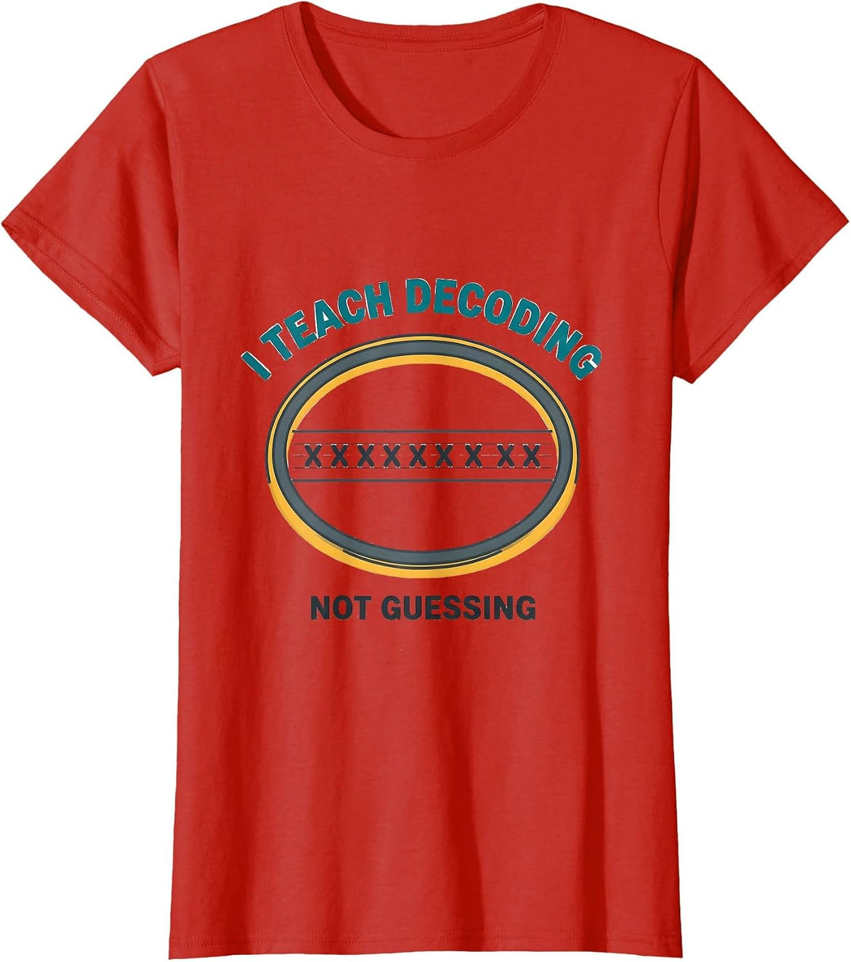 I Teach Decoding, Not Guessing Funny Reading Teacher T-Shirt - Red