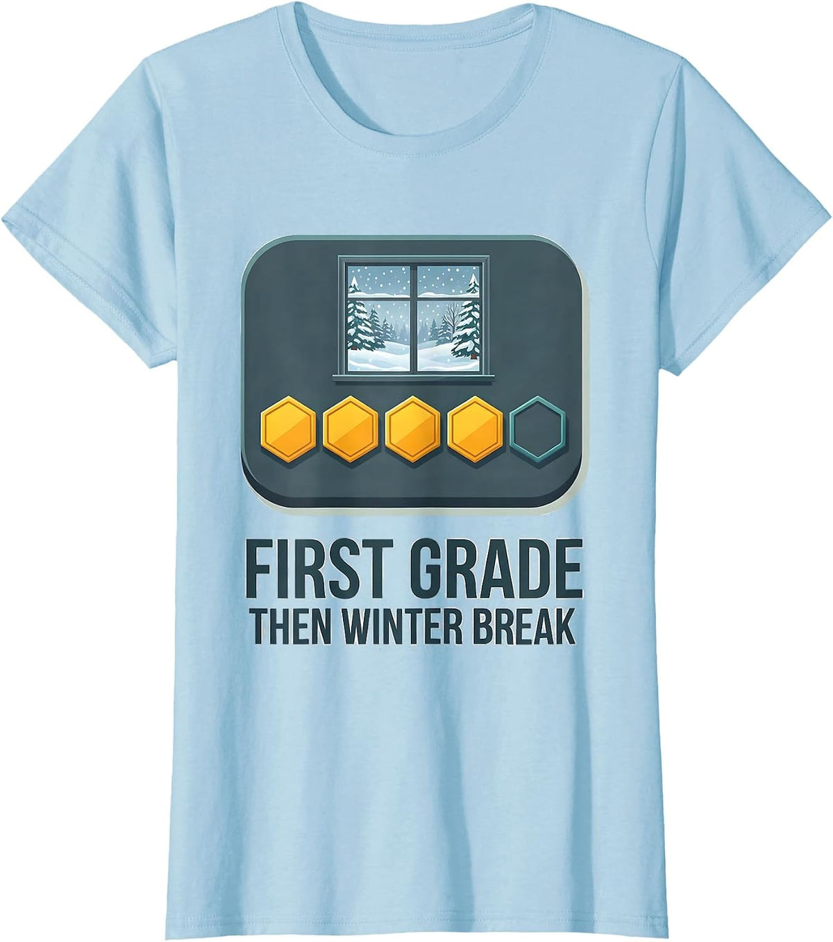 Women's First Grade Then Winter Break Funny Teacher Winter Break T-Shirt - Baby Blue