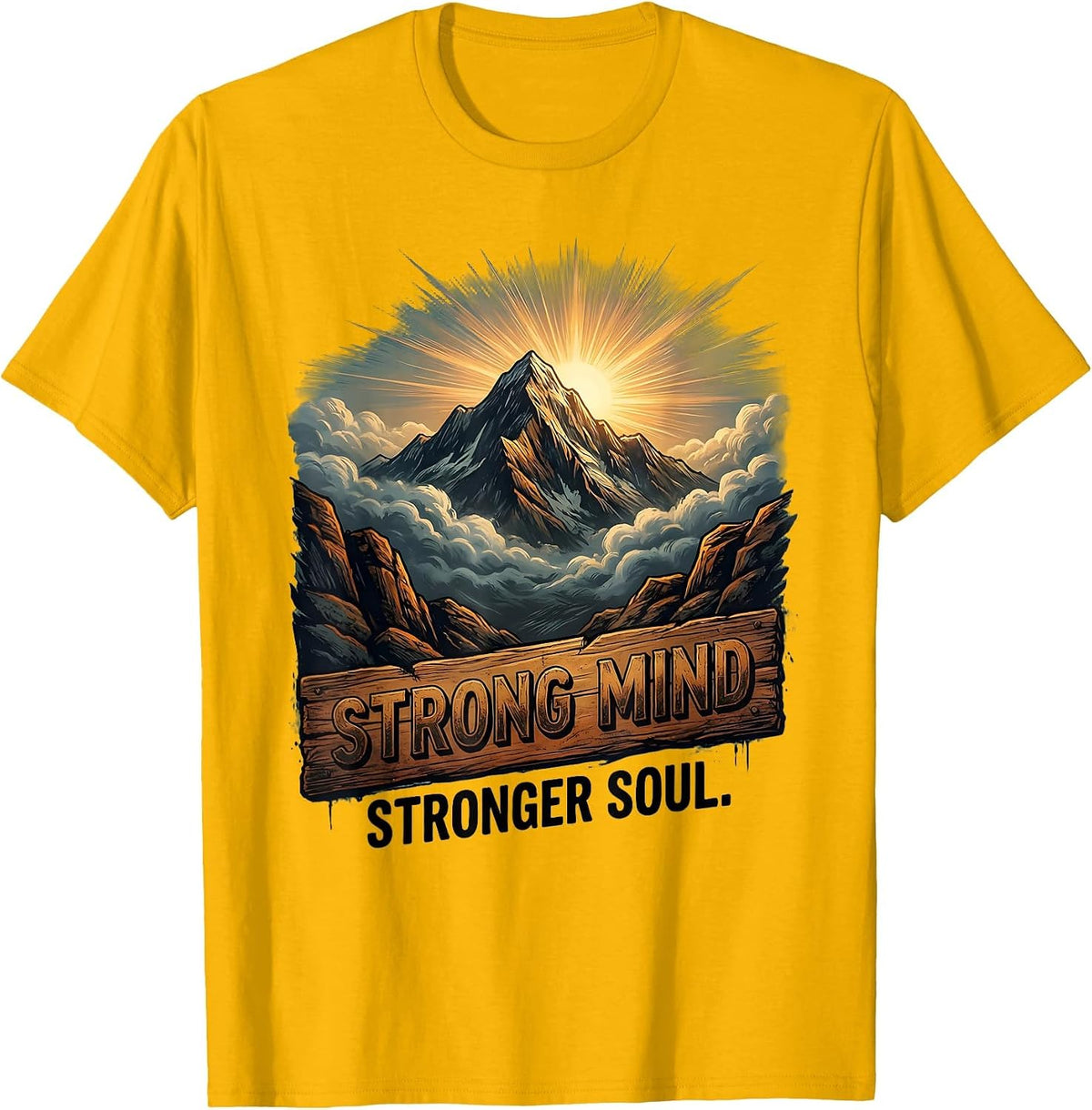Strong Mind Stronger Soul Motivational Design T-Shirt - Golden Yellow
