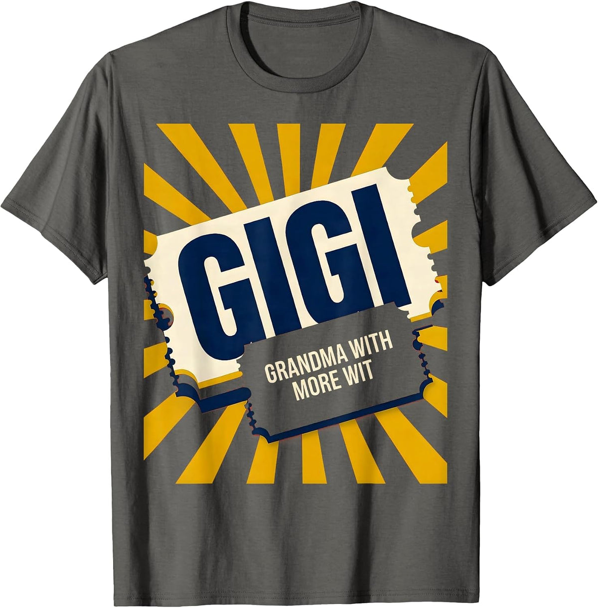 Gigi Grandma With More Wit Funny Grandmother Gift T-Shirt - Asphalt Grey