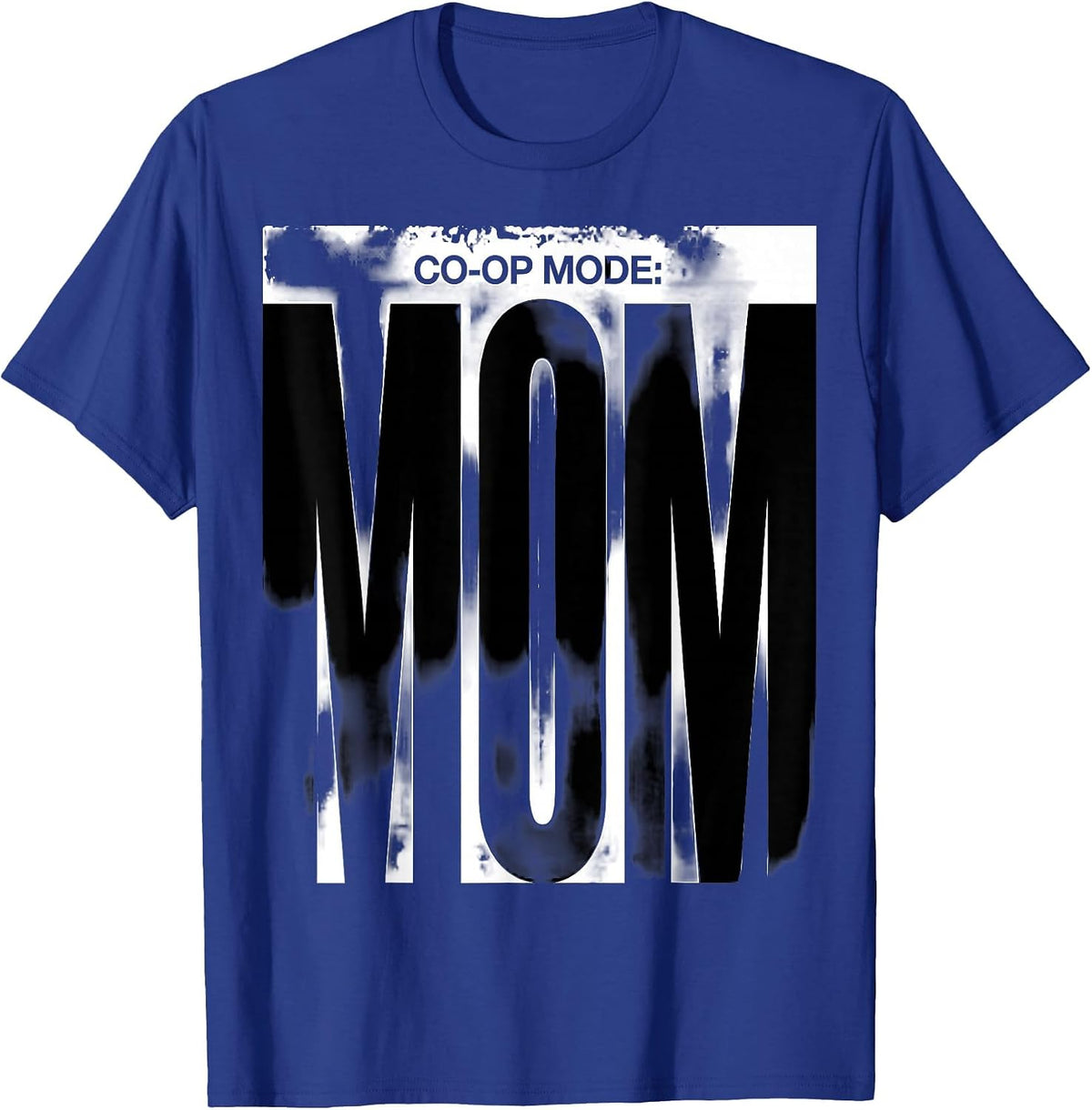 Co-Op Mode Mom Funny Gamer New Baby Mother Mamma T-Shirt - Royal Blue