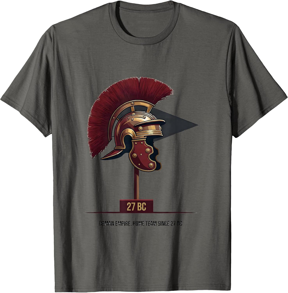 Roman Empire Home Team Since 27 BC History Teacher Classroom T-Shirt - Asphalt Grey