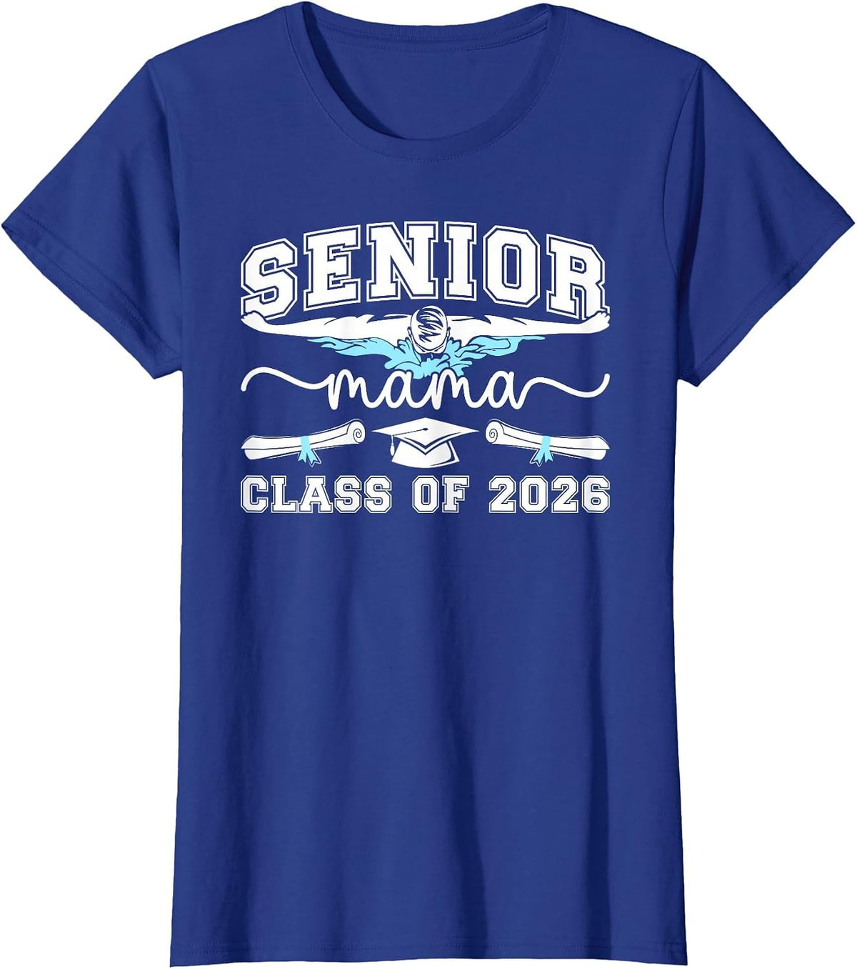 Swim Senior Mama Class of 2026 Swimming Senior Mom 2026 T-Shirt - Royal Blue