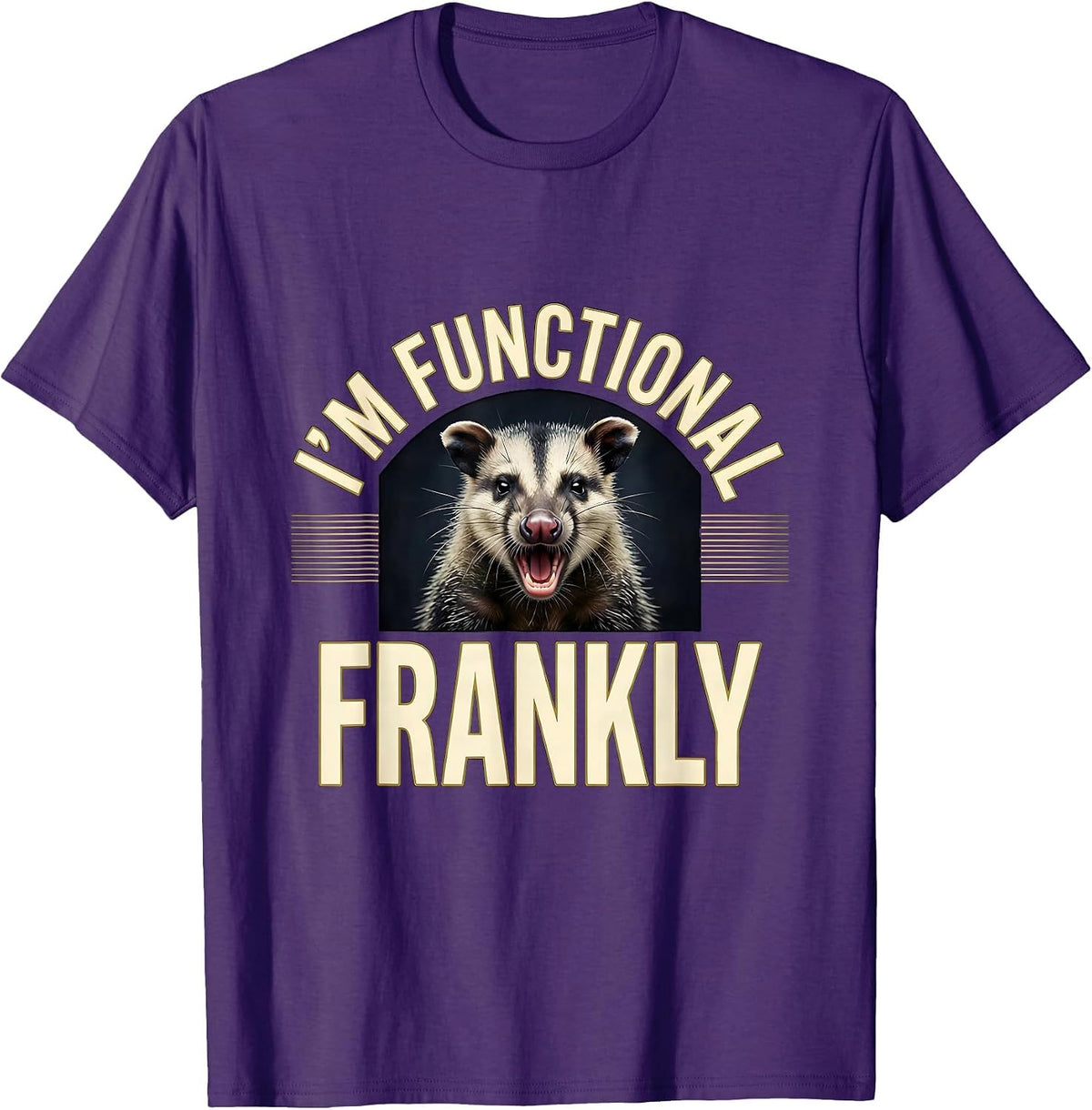 Men's I'm Functional, Frankly Funny Opossum Meme Wildlife Humor T-Shirt - Purple