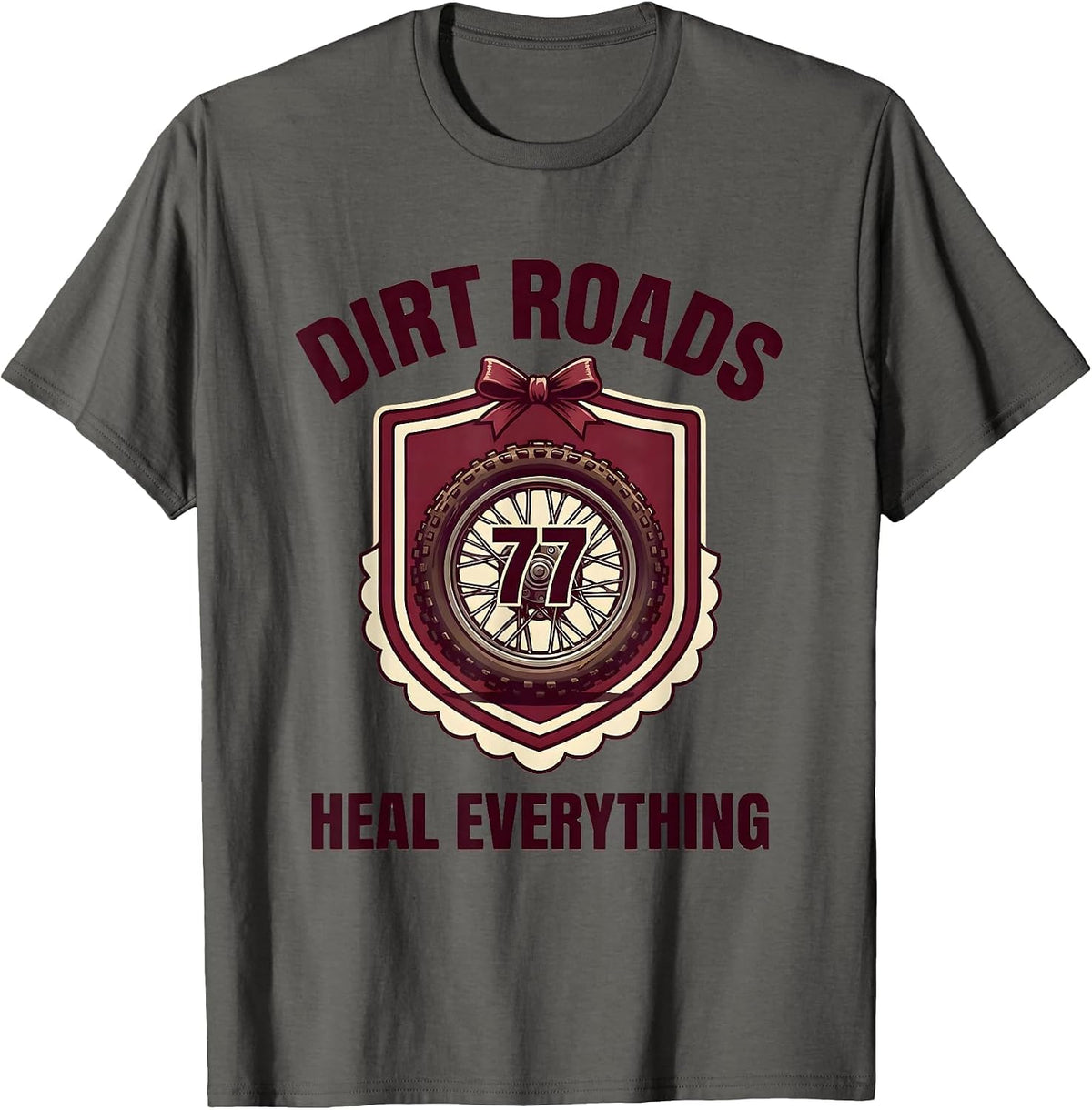 Dirt Roads Heal Everything Biker Design T-Shirt - Asphalt Grey