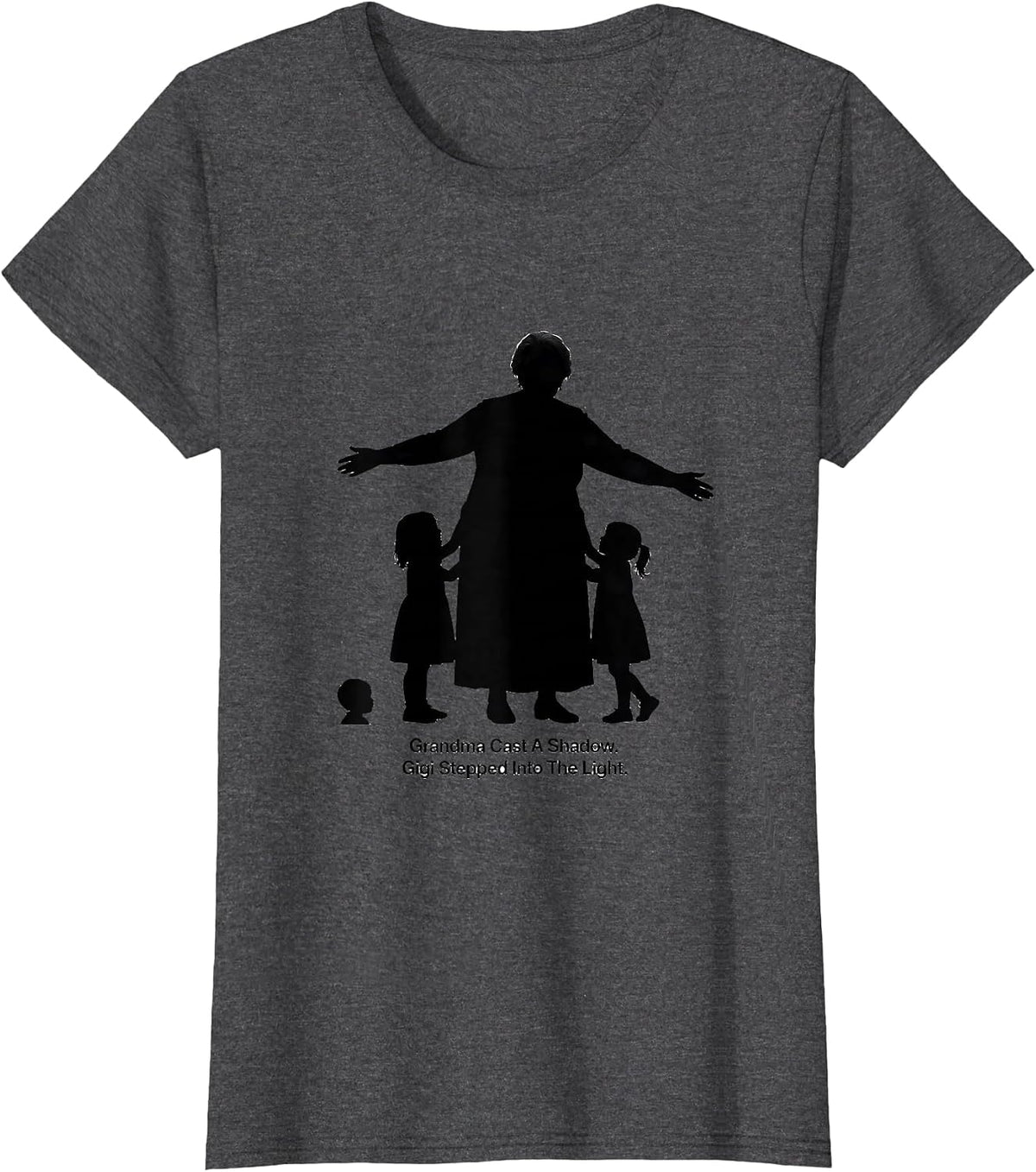 Women's Grandma Cast A Shadow Gigi Stepped Into The Light Family T-Shirt - Dark Heather Grey
