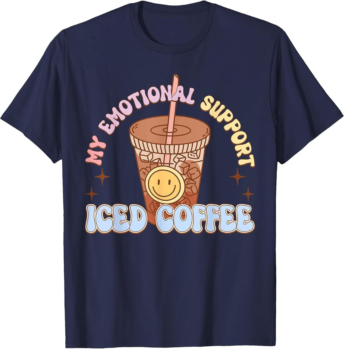 My Emotional Support Iced Coffee Mental Health Matters T-Shirt - Navy Blue