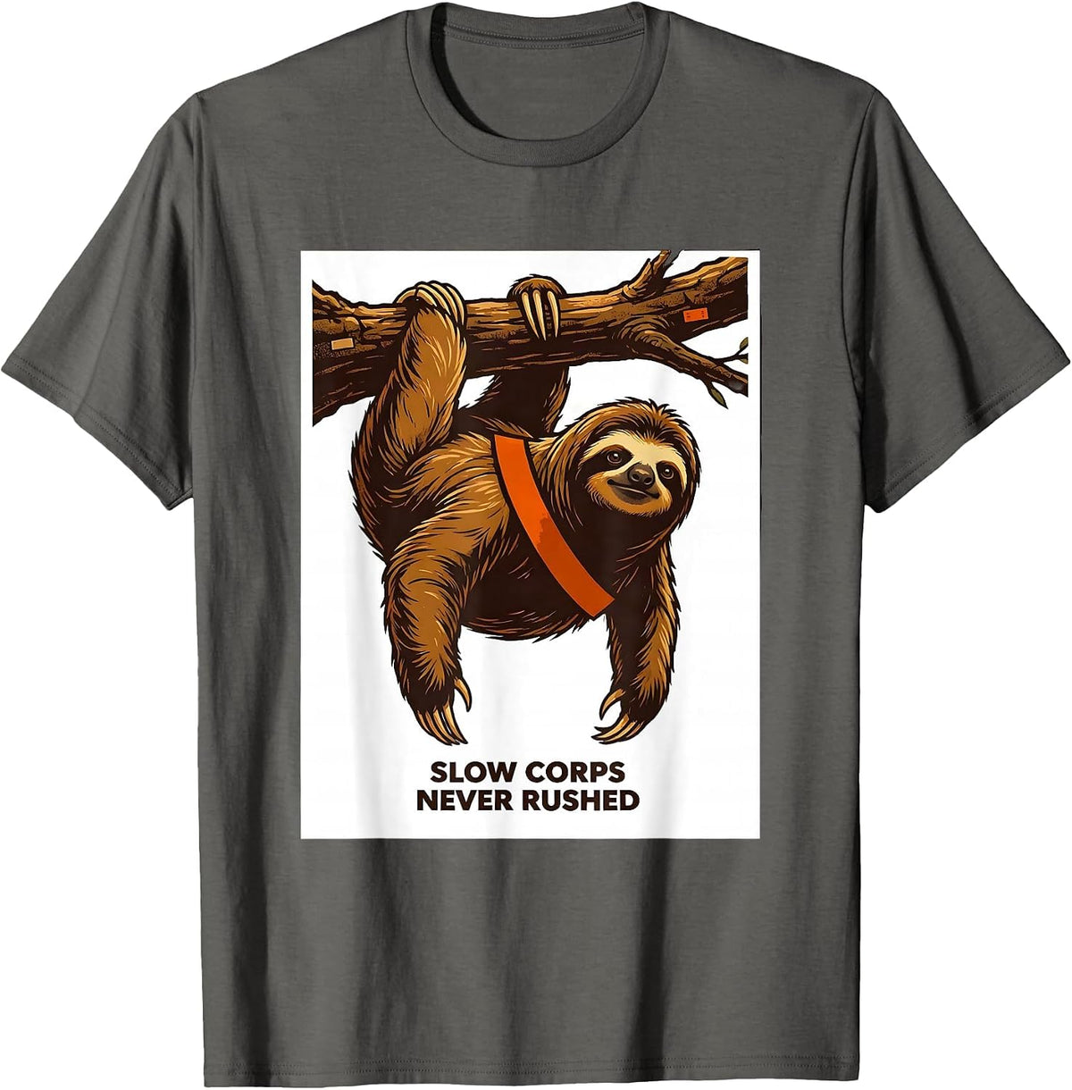 Slow Corps Never Rushed Funny Sloth Lover Gift T-Shirt - Asphalt Grey