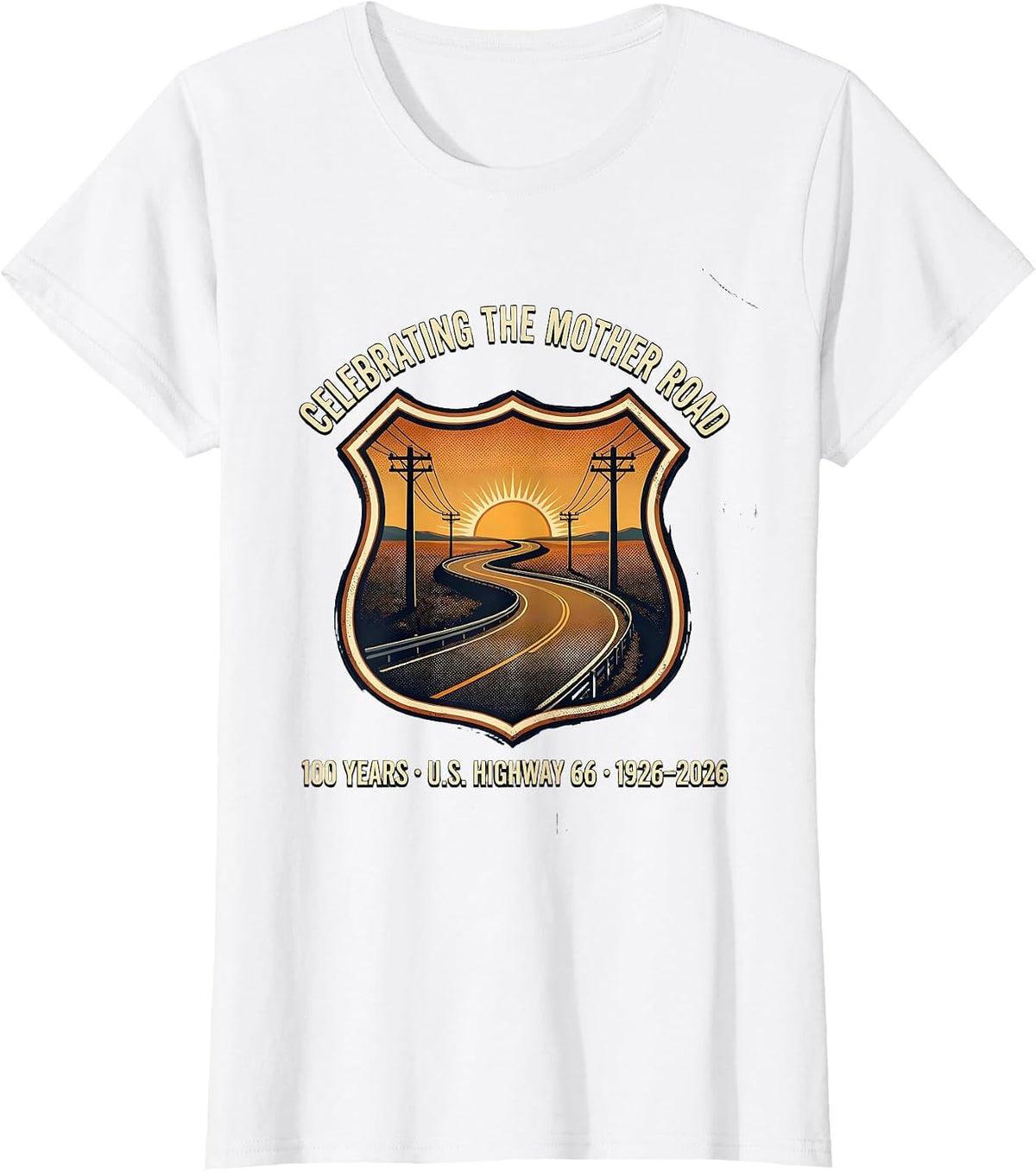 Celebrating The Mother Road Highway 66 100th Anniversary T-Shirt - White