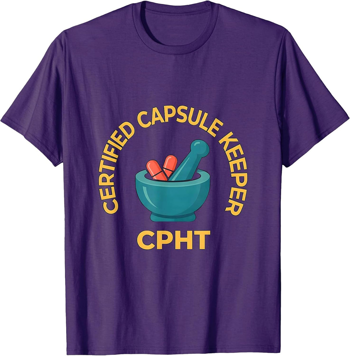 Certified Capsule Keeper CPhT Funny Pharmacy Tech Humor T-Shirt - Purple