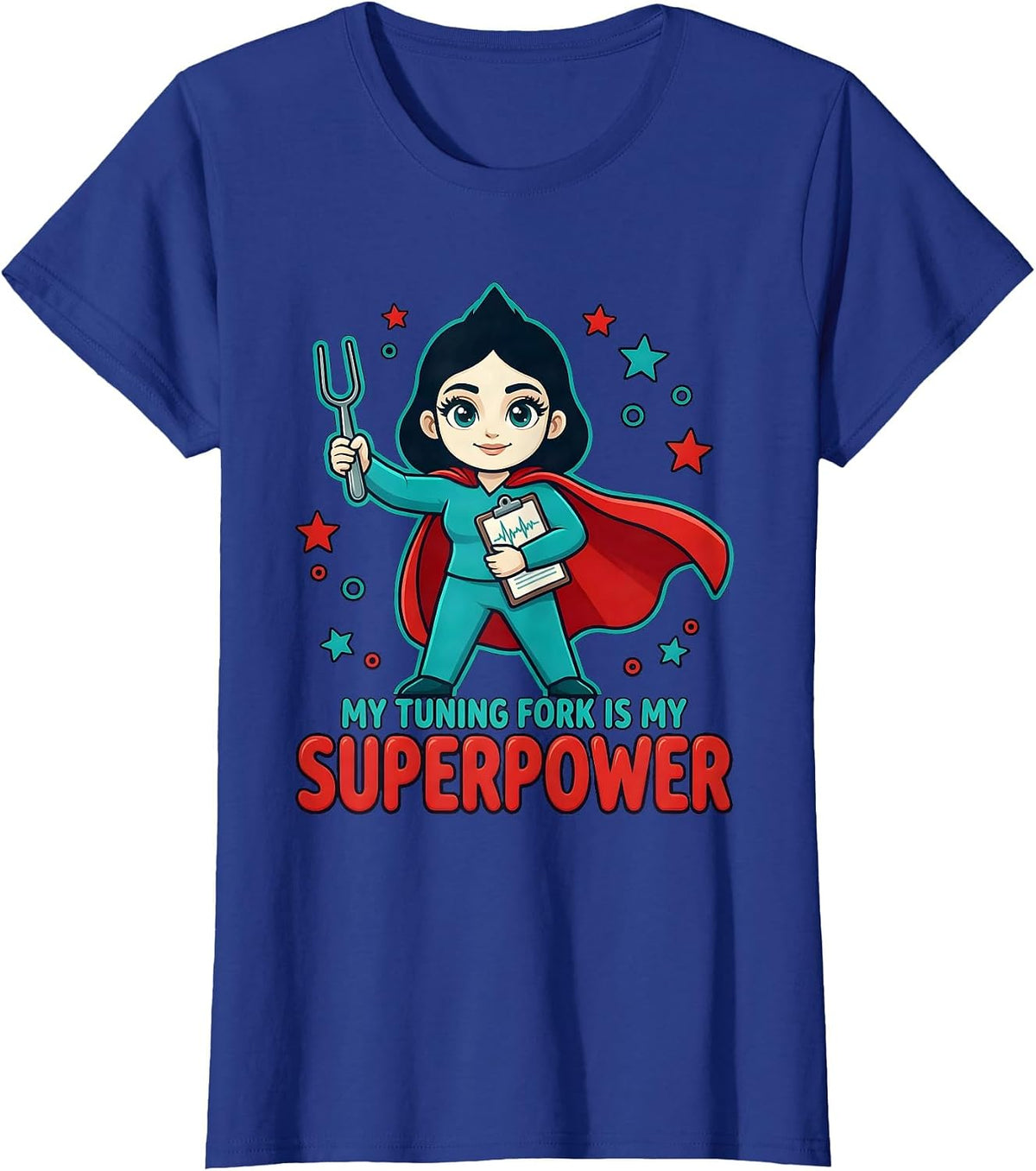 Women's MY TUNING FORK IS MY SUPERPOWER Cartoon Audiologist Gift T-Shirt - Royal Blue