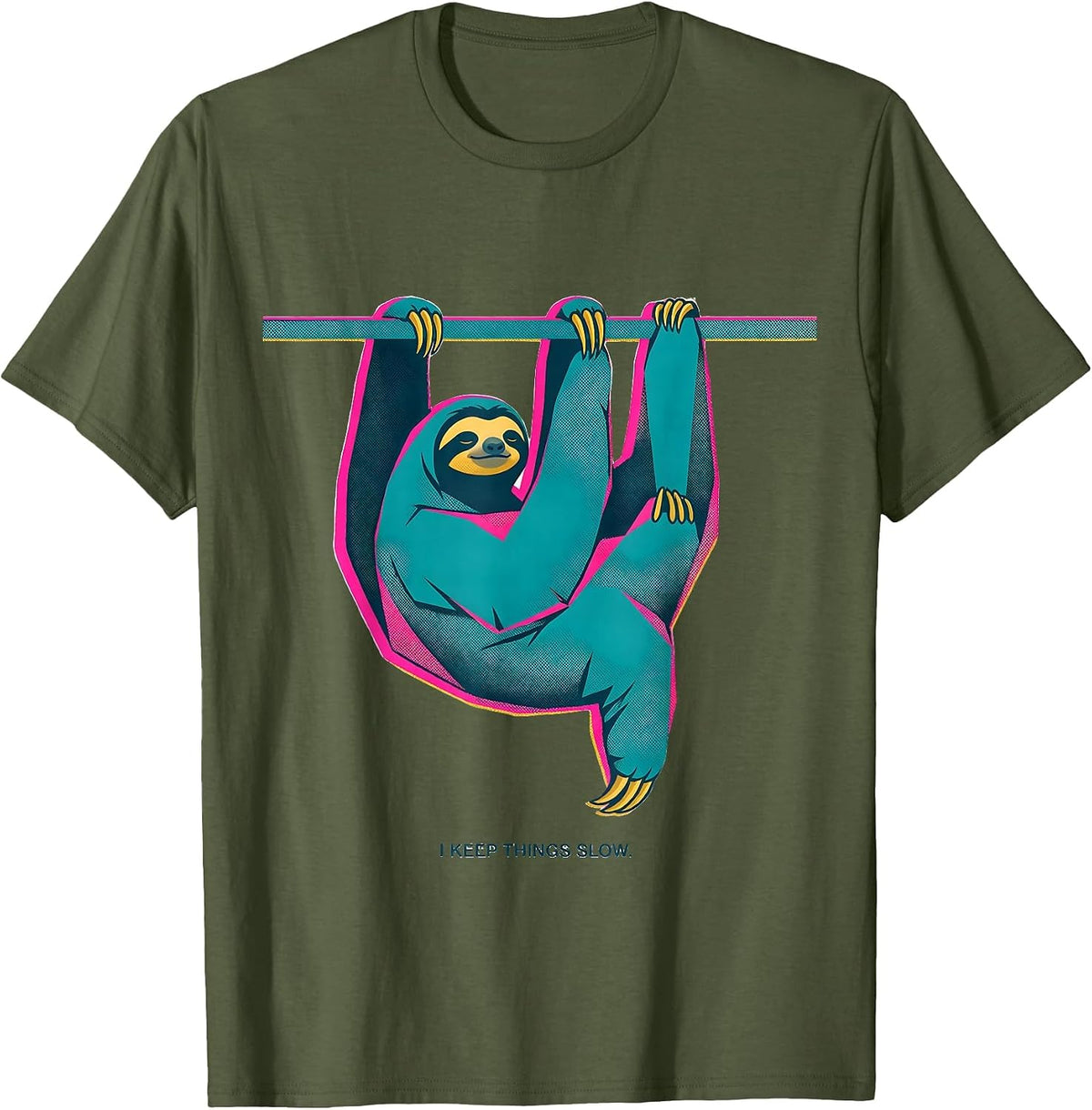 I Keep Things Slow Funny Sloth Humor Gift for Sloth Lovers T-Shirt - Olive Green