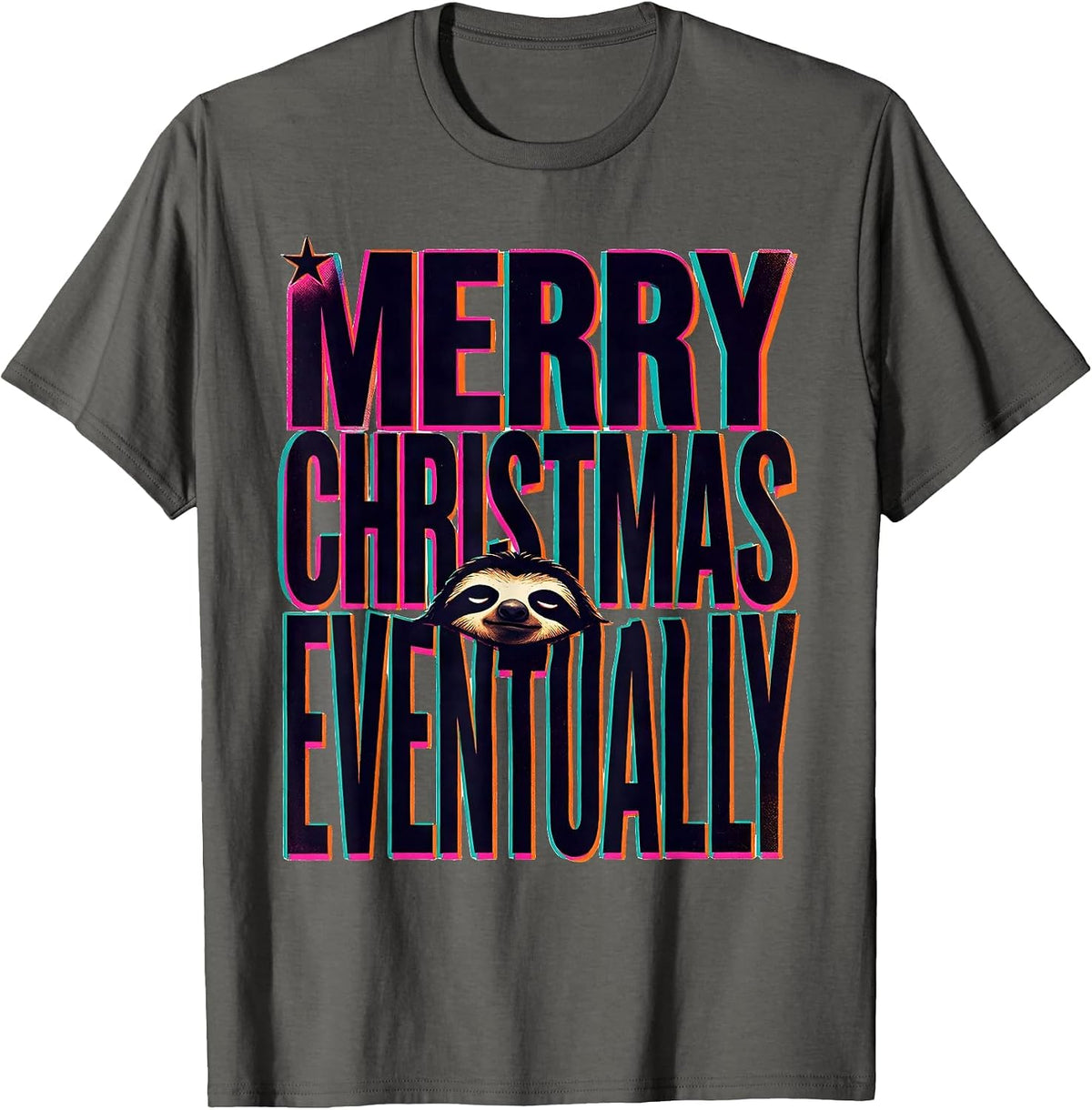 Merry Christmas, Eventually Risograph Funny Sloth Lover Gift T-Shirt - Asphalt Grey