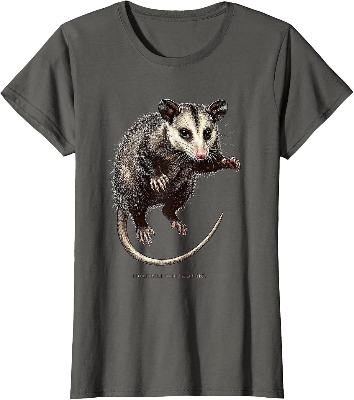 Women's I Hold Still When Alarmed Funny Opossum Deadpan Humor T-Shirt - Asphalt Grey
