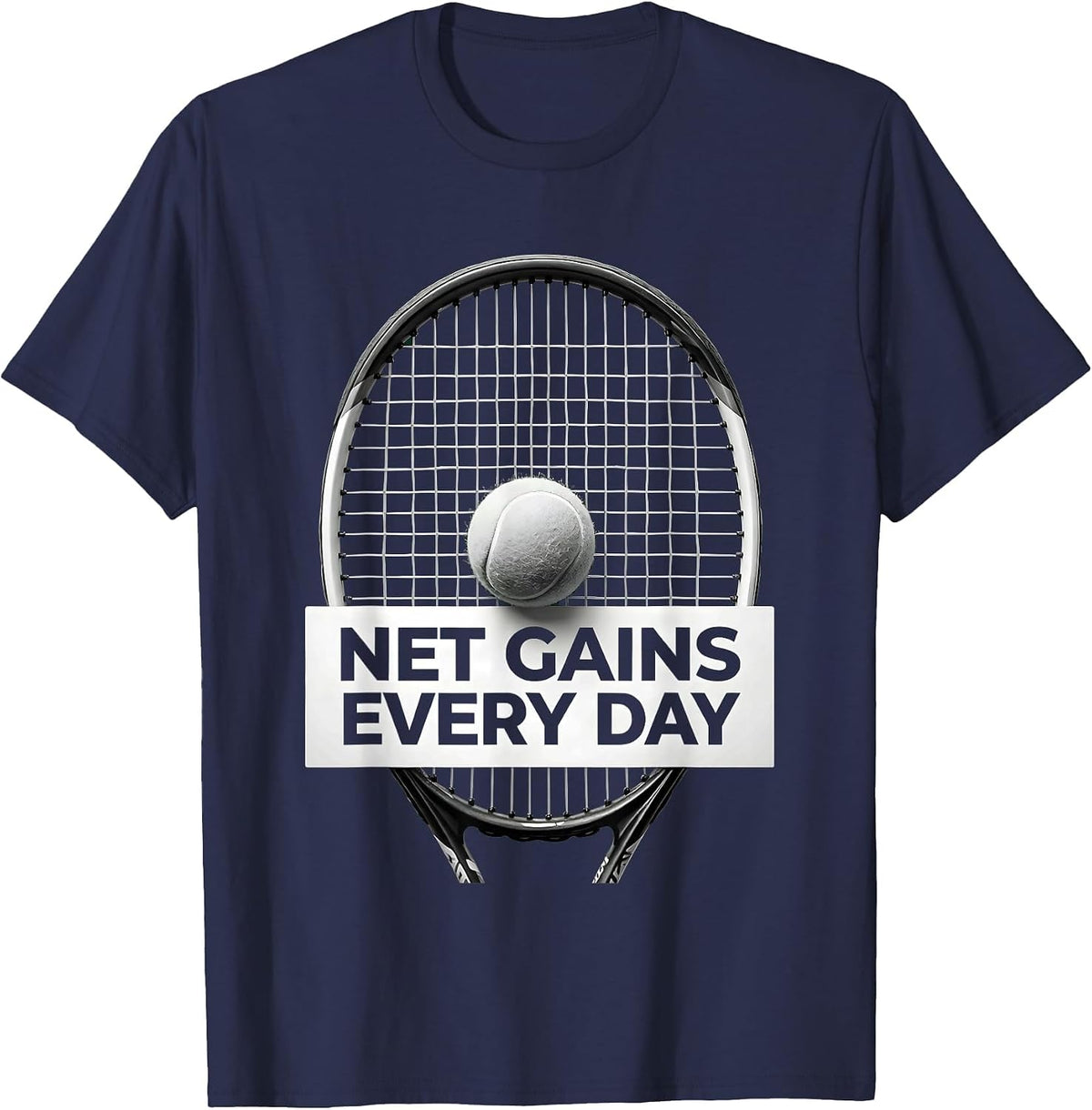 Net Gains Every Day Tennis Graphic Design T-Shirt - Navy Blue