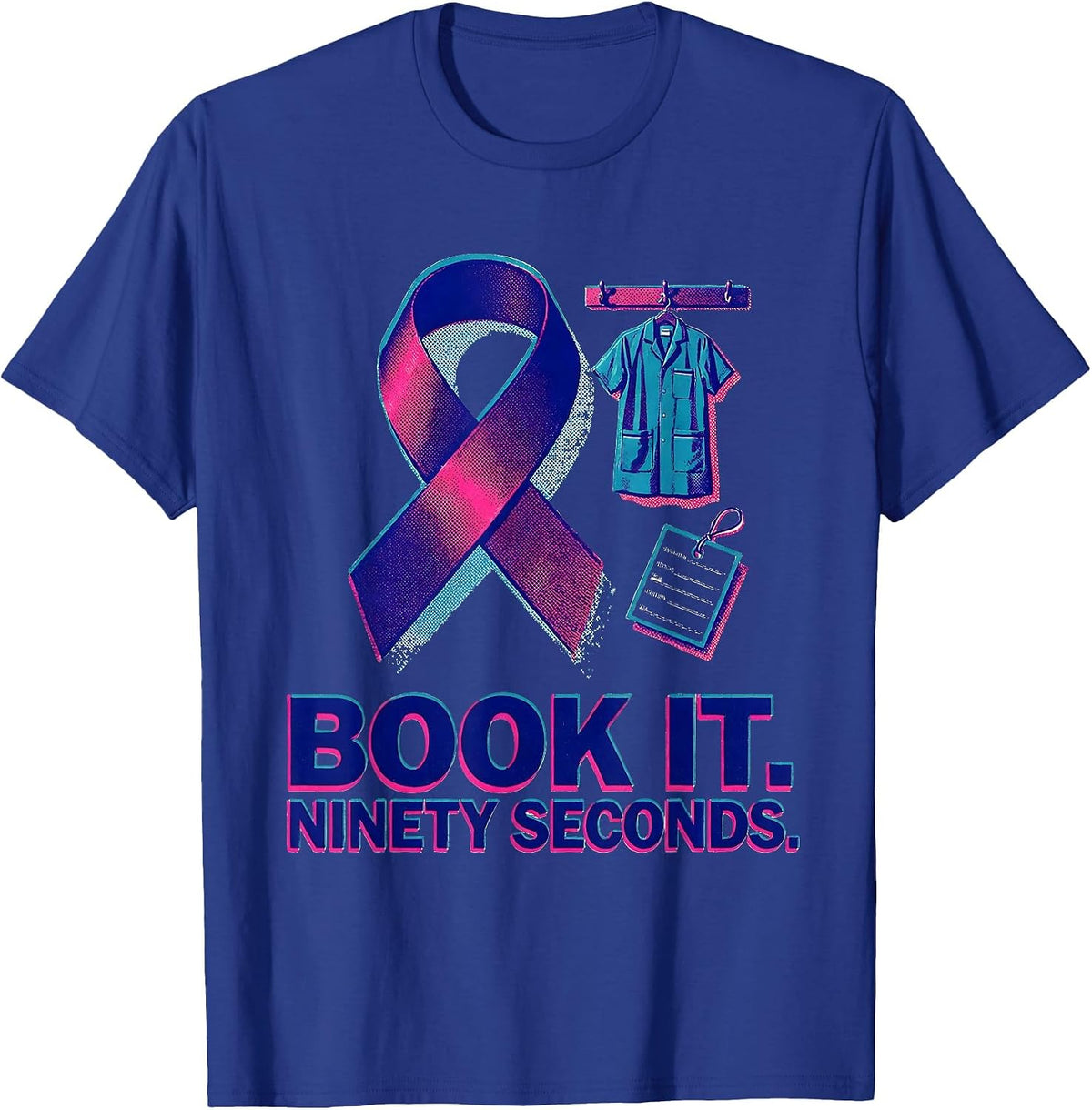 Book It Ninety Seconds Risograph Mammography Tech T-Shirt - Royal Blue