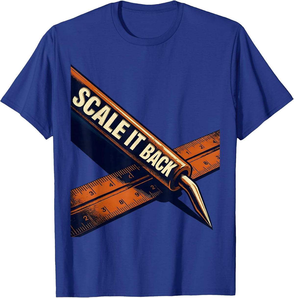 Scale It Back Funny Dental Hygienist Dental Assistant Humor T-Shirt - Royal Blue