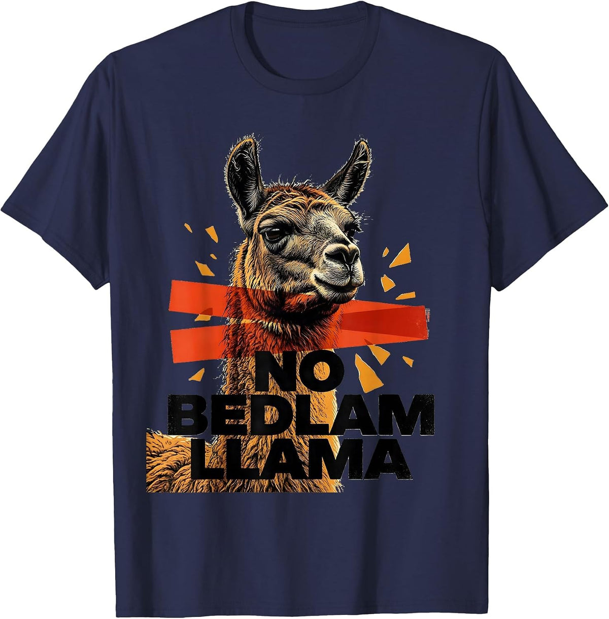 Men's No Bedlam Llama Funny Llama Lover Animal Humor T-Shirt - Navy Blue