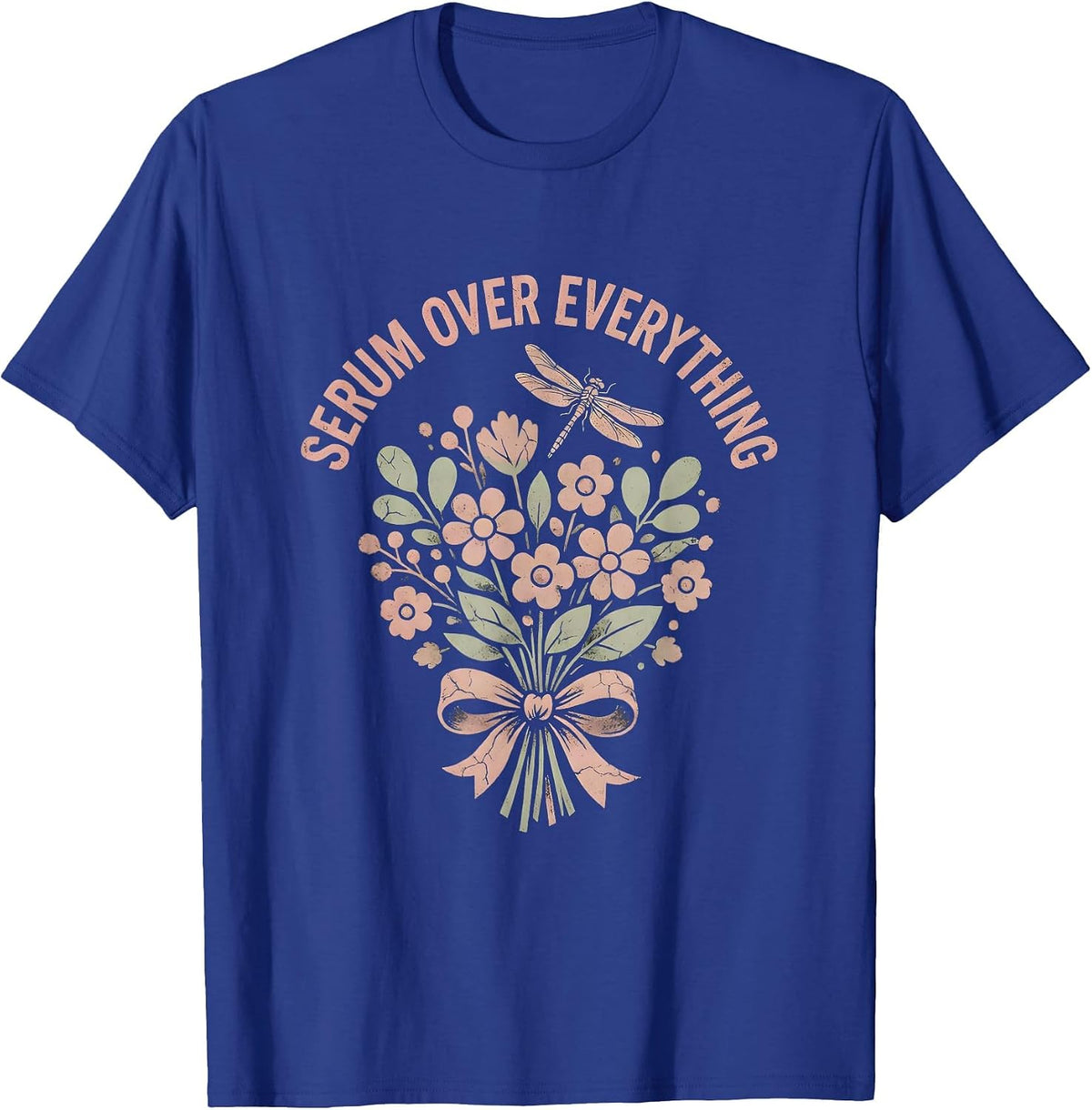 Serum Over Everything K-Beauty Fall Skincare Design T-Shirt - Royal Blue