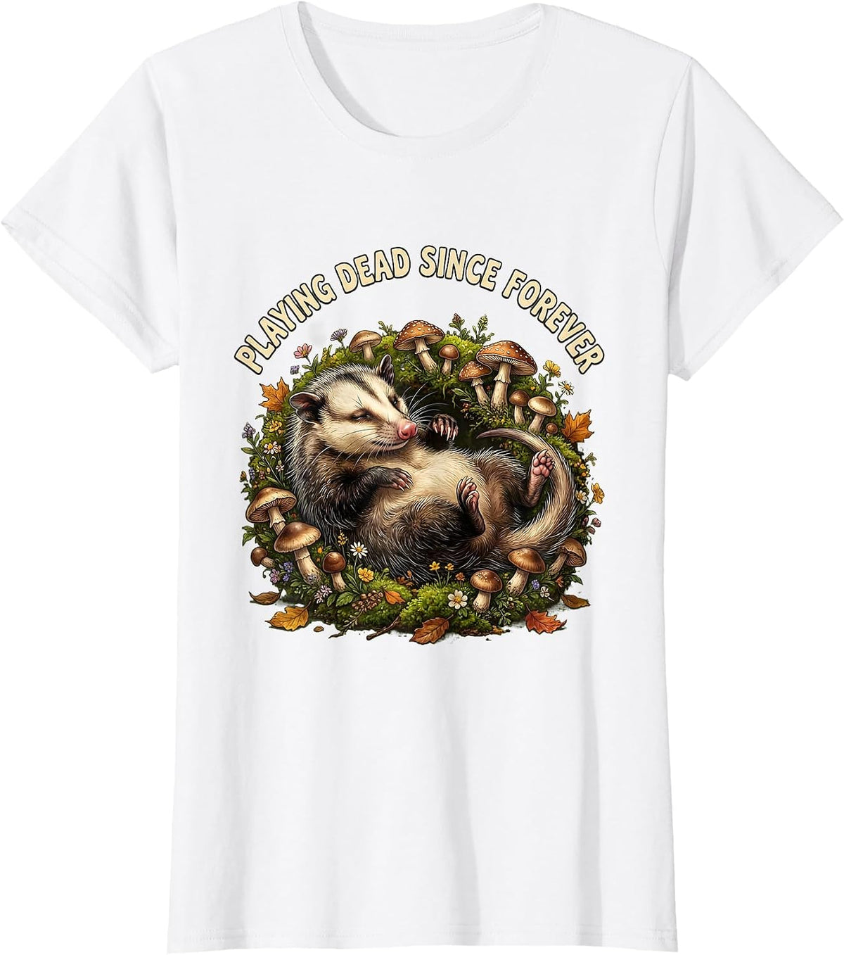 Women's Playing Dead Since Forever Opossum Design T-Shirt - White