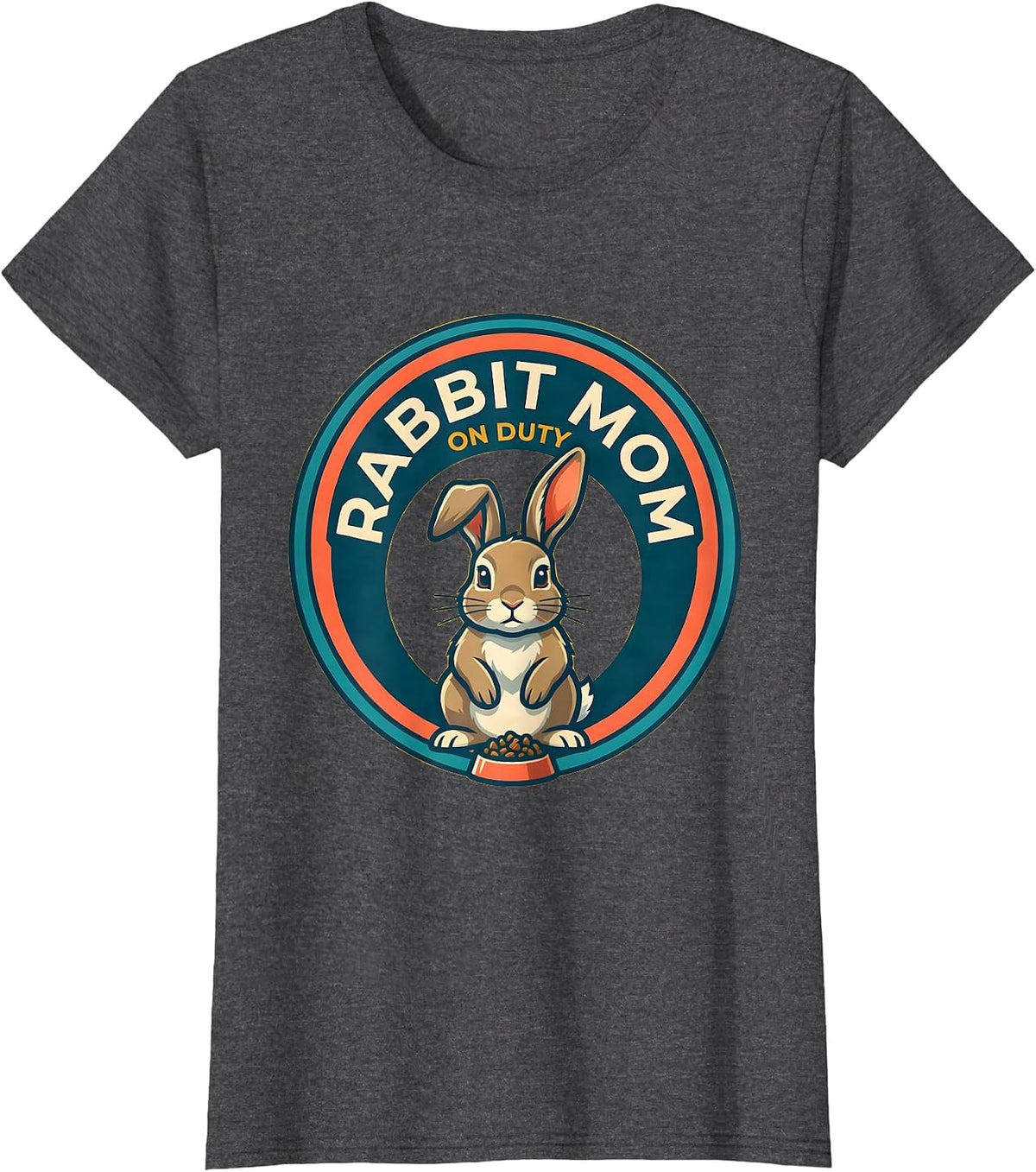 Women's Rabbit Mom On Duty Funny Bunny Lover Gift T-Shirt - Dark Heather Grey