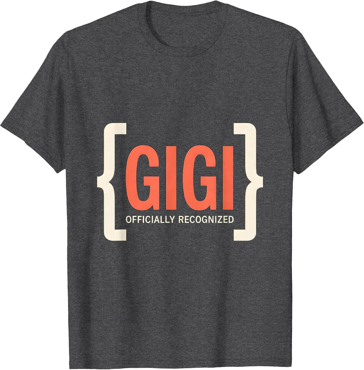 Men's Gigi Officially Recognized Funny Grandma Gift for Mother's T-Shirt - Dark Heather Grey
