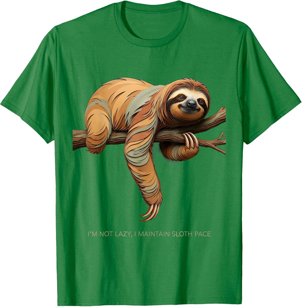 Men's I'm Not Lazy I Maintain Sloth Pace Funny Sloth Lover Gift T-Shirt - Kelly Green
