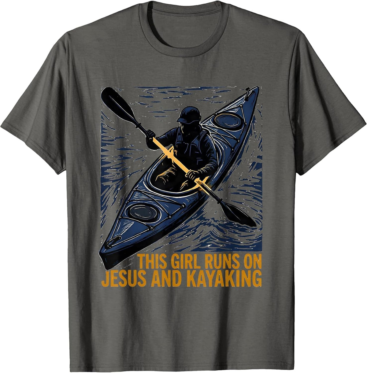 This Girl Runs On Jesus And Kayaking Christian Kayak Lover T-Shirt - Asphalt Grey