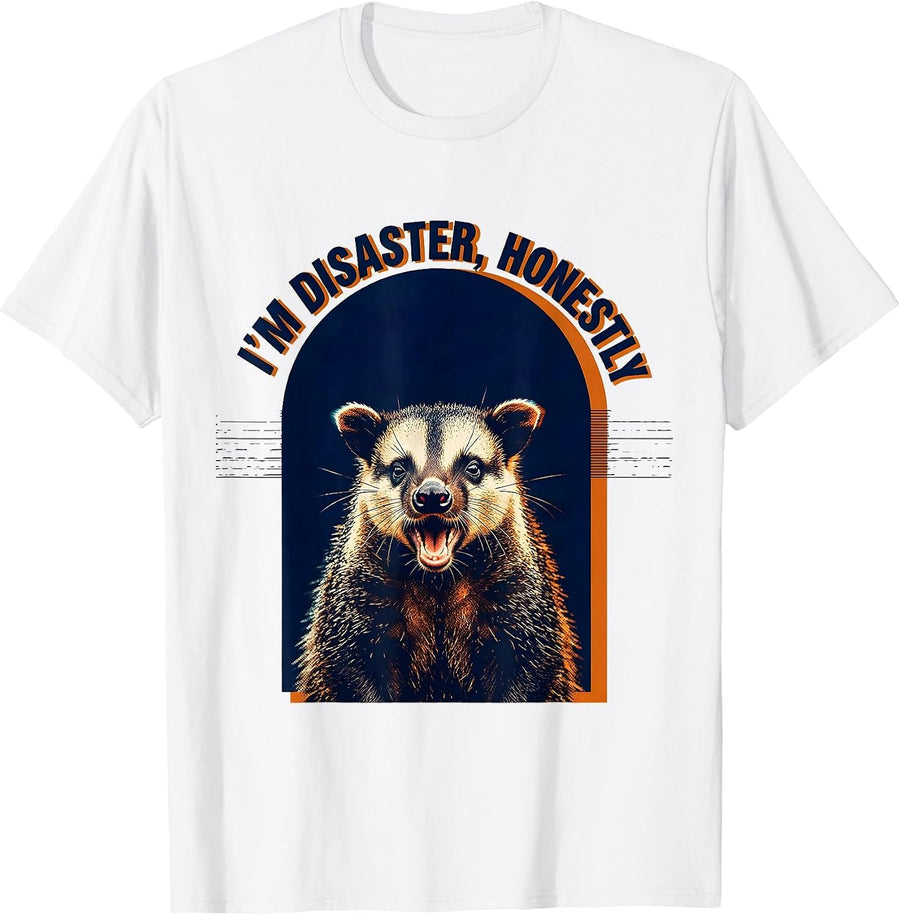 Men's I'm Disaster Honestly Funny Opossum Meme Deadpan Humor T-Shirt - White