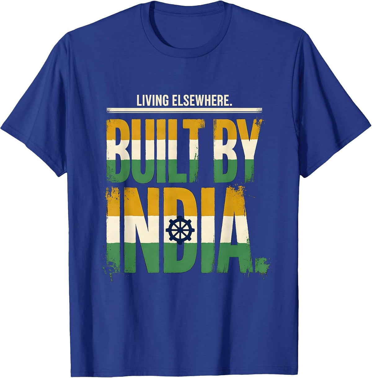 Men's Living Elsewhere Built By India Flag Cricket Fan National T-Shirt - Royal Blue
