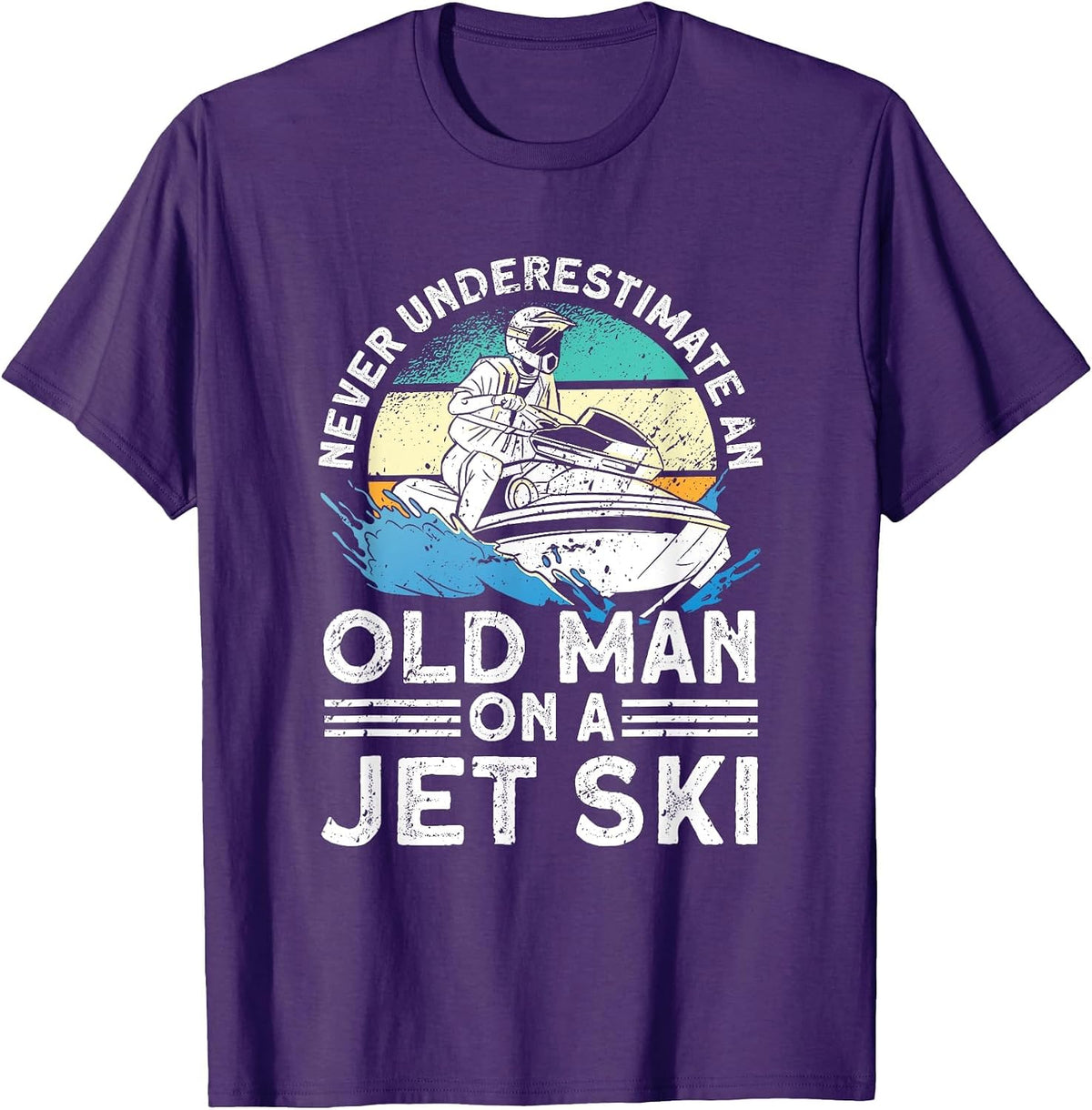 Jet Skiing Never Underestimate an Old man on a Jet Ski T-Shirt - Purple