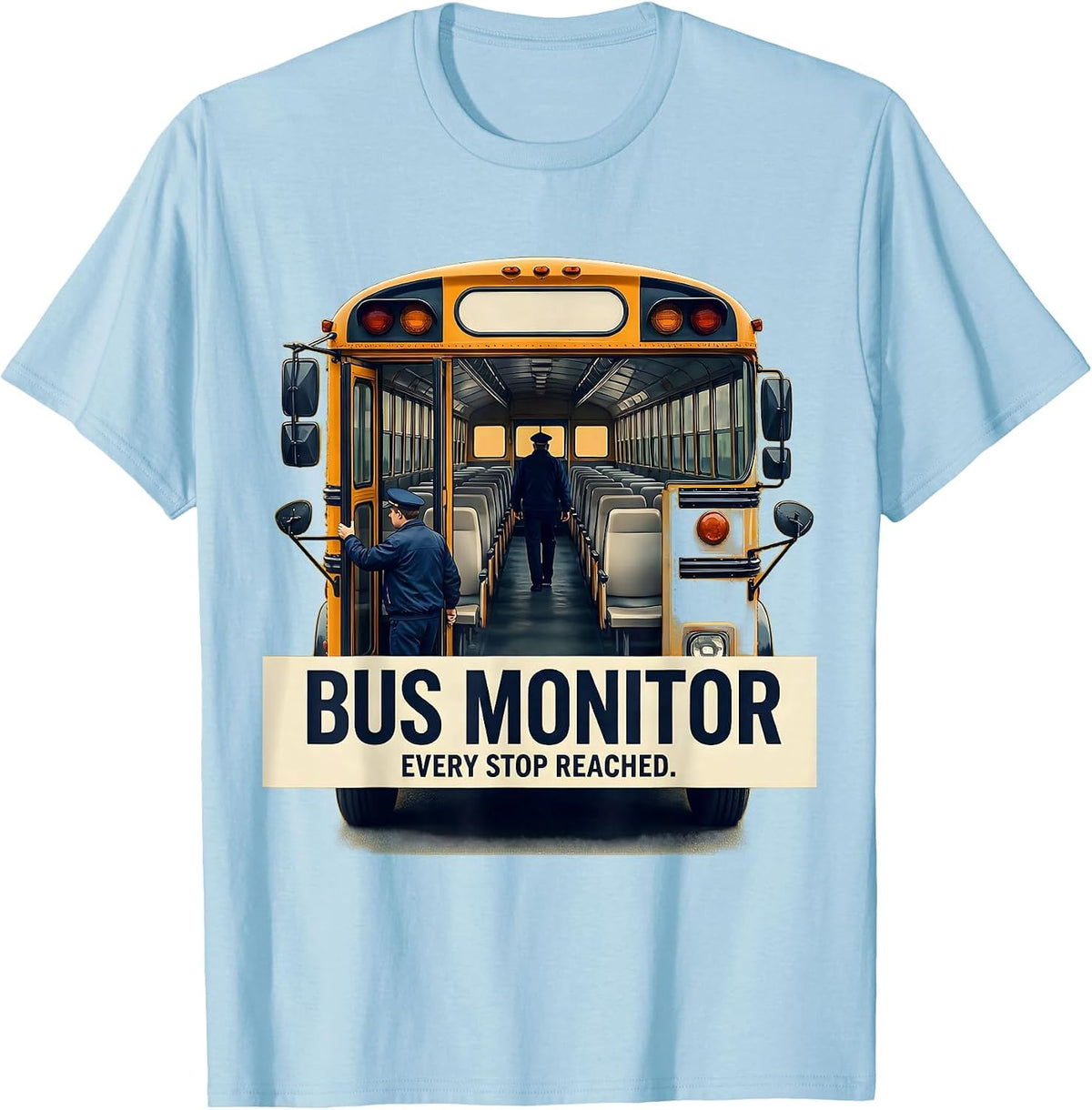 Men's Bus Monitor Every Stop Reached Funny School Bus Driver Back T-Shirt - Baby Blue